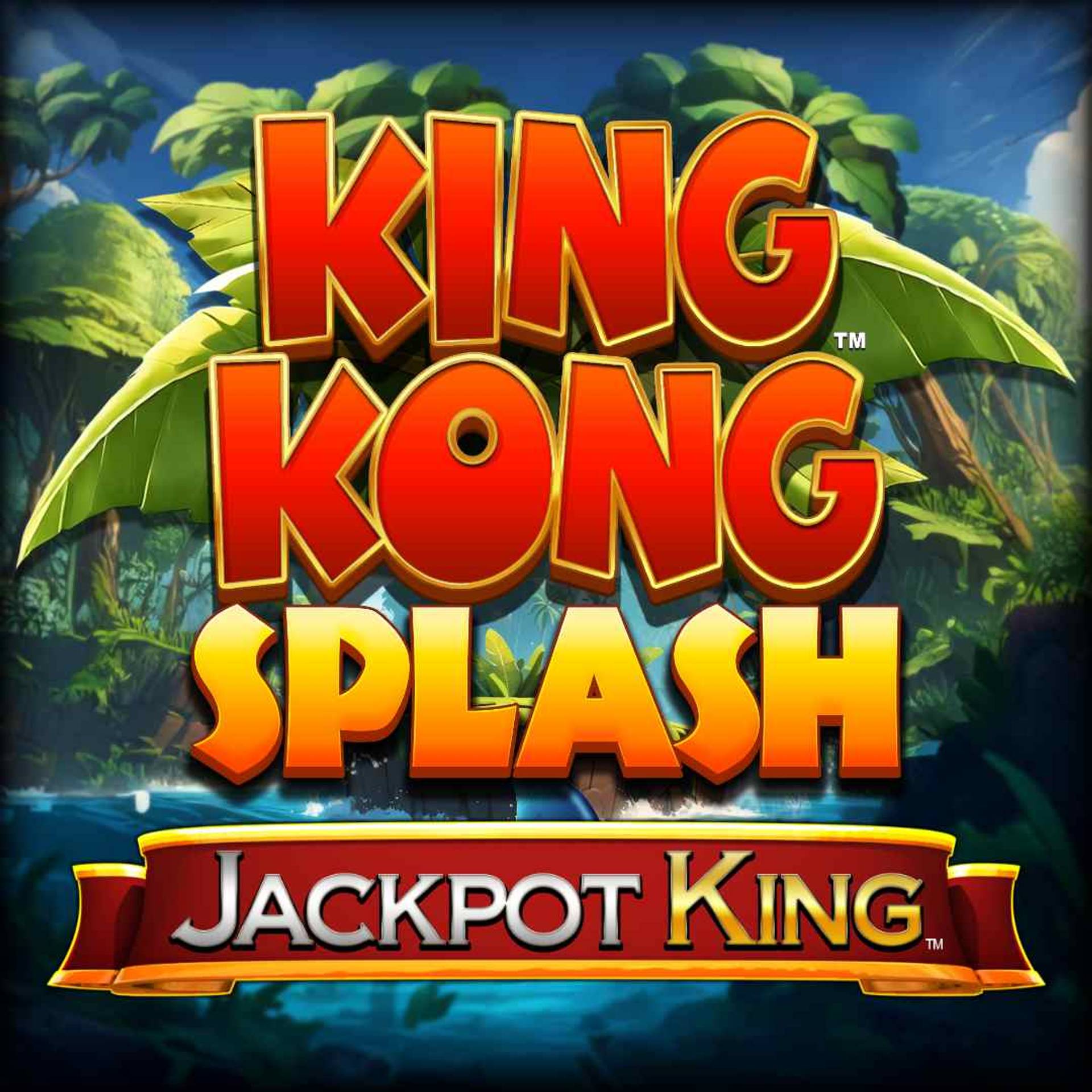 King Kong Splash Jackpot King
