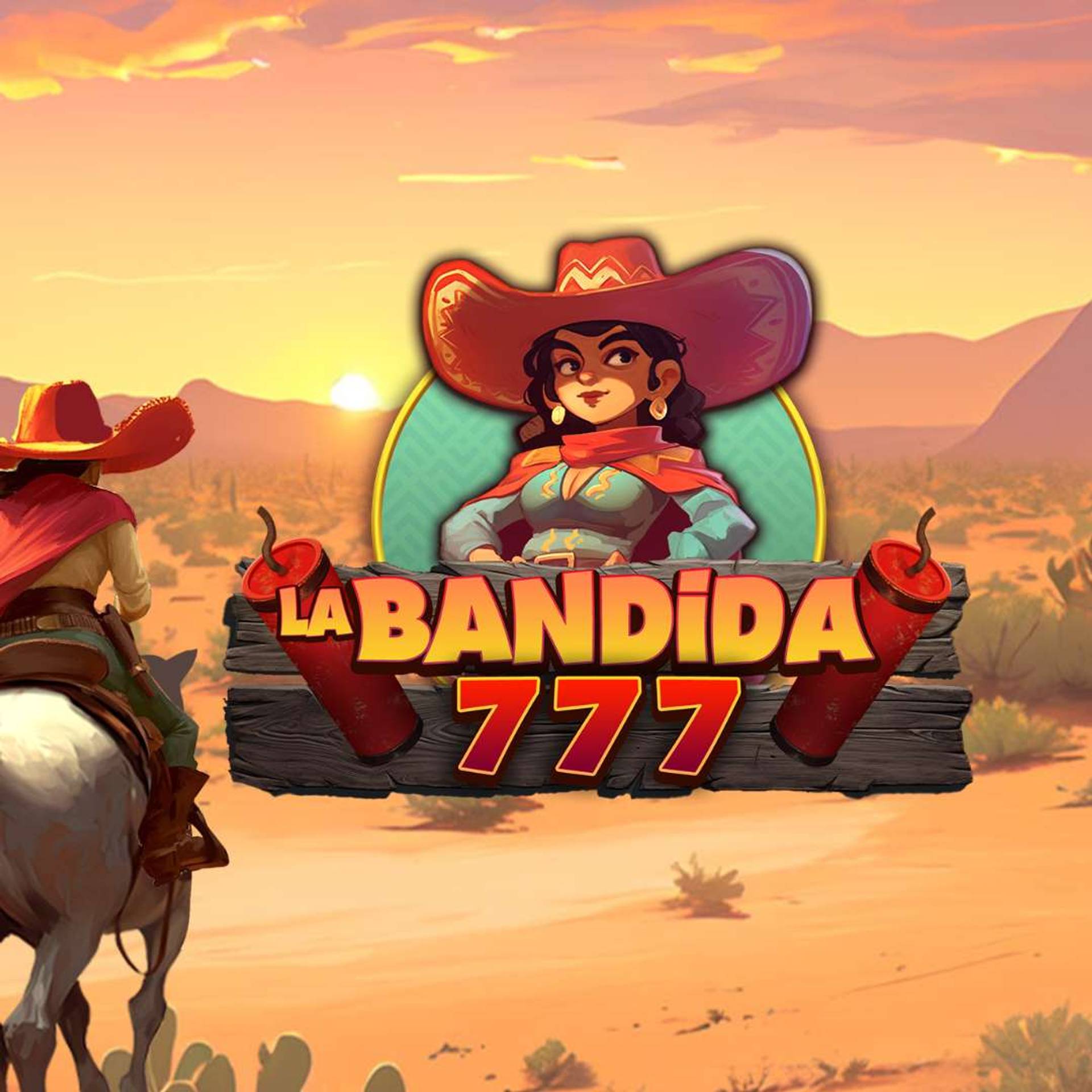 La Bandida 777