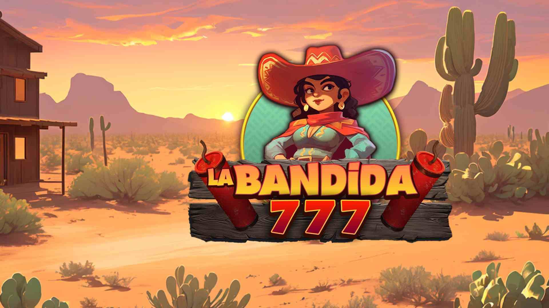 La Bandida 777
