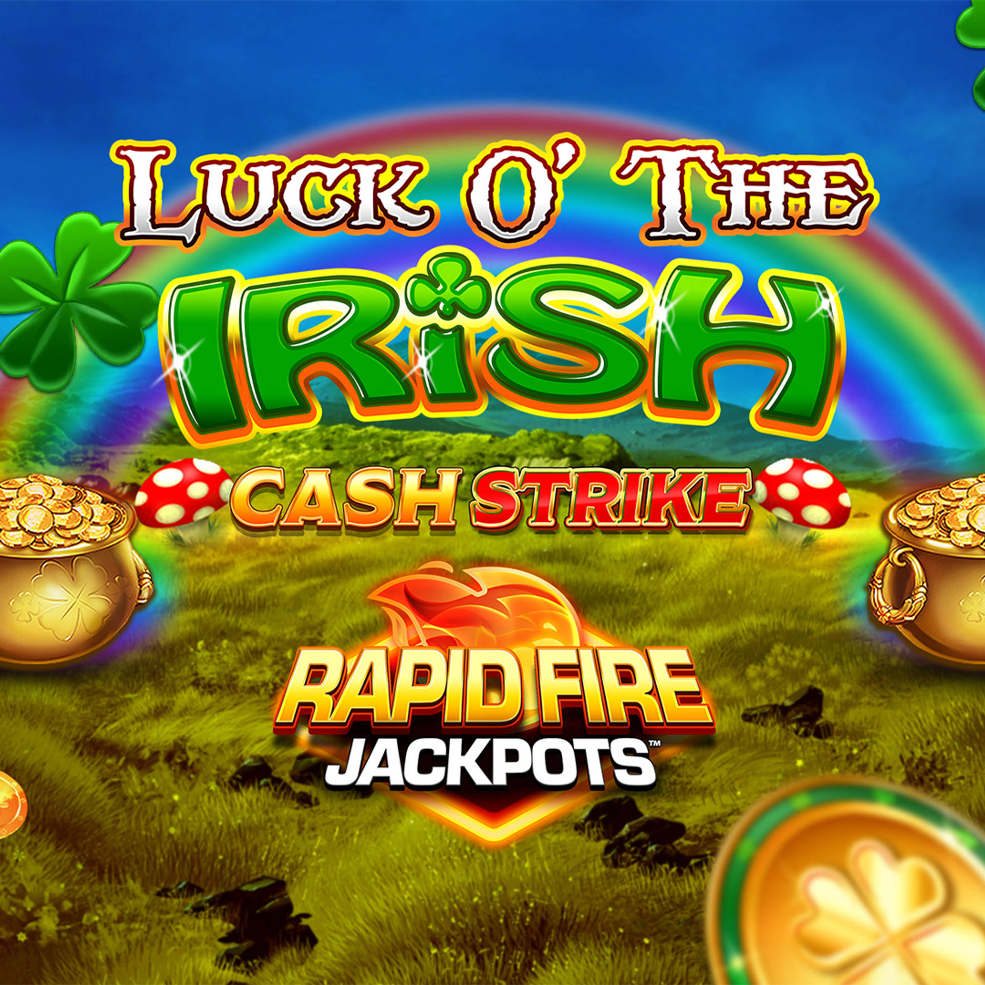 Luck of the Irish Cash Strike Rapid Fire