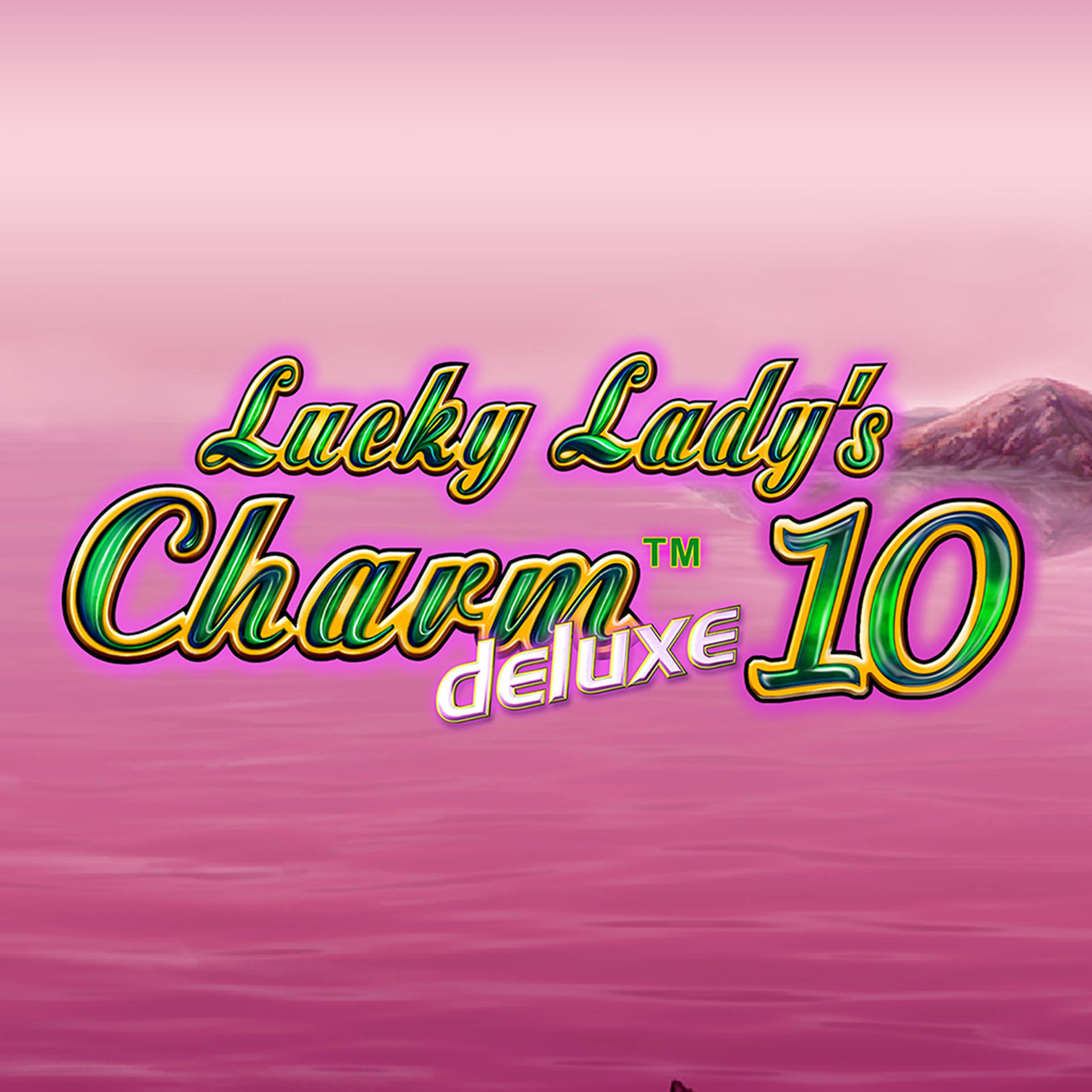 Lucky Lady's Charm Deluxe 10