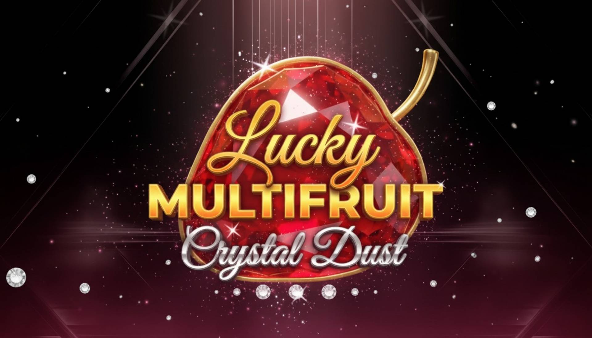Lucky Multifruit: Crystal Dust