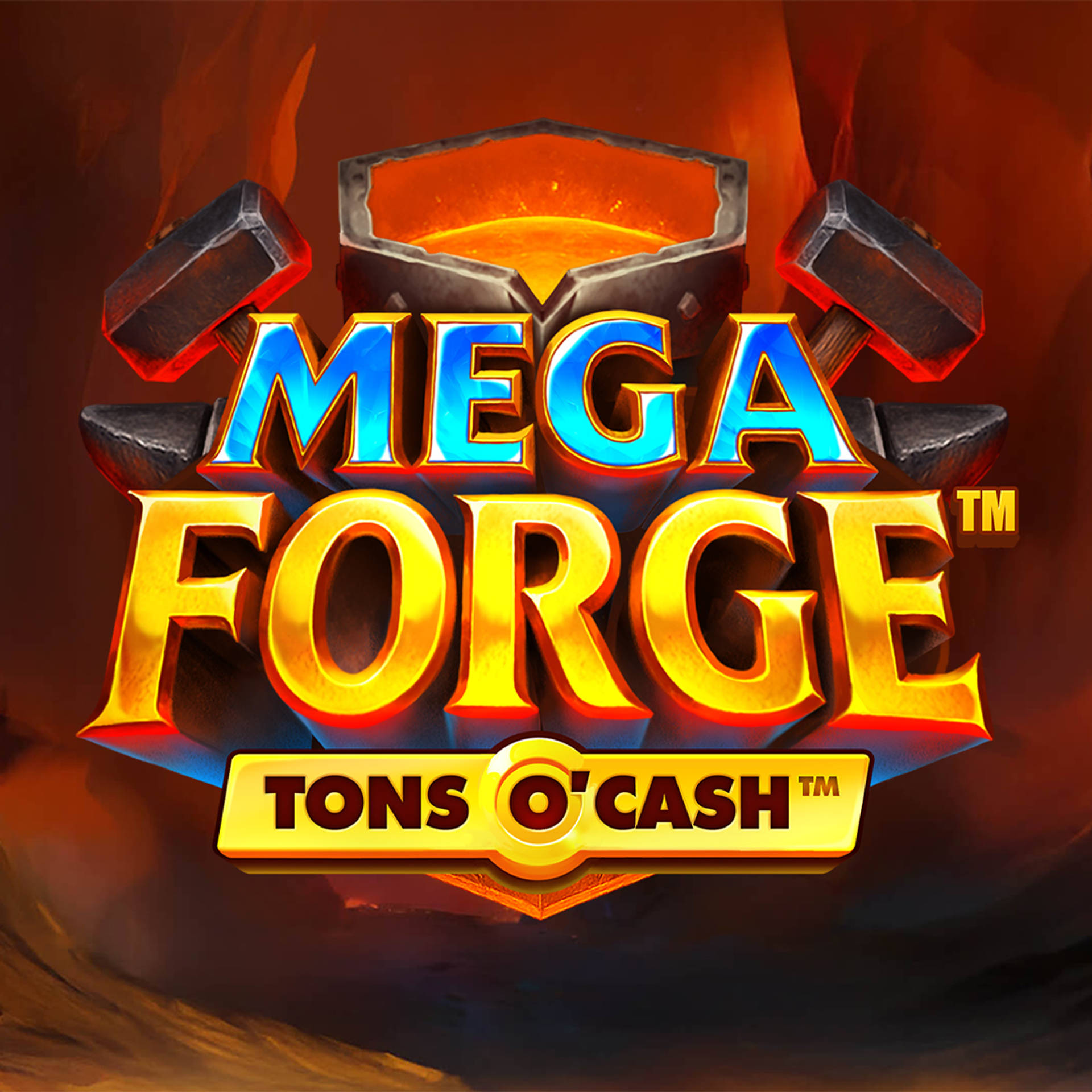Mega Forge Tons O'Cash