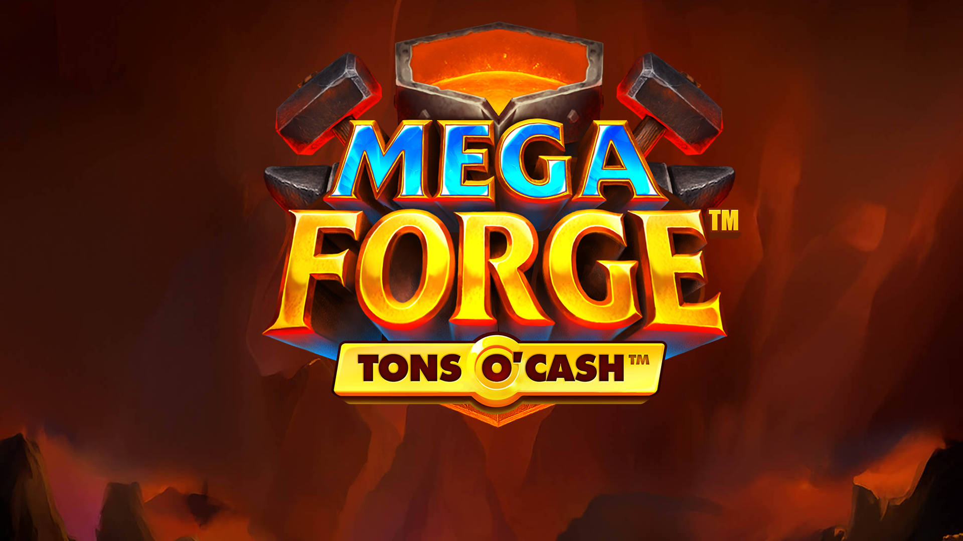 Mega Forge Tons O'Cash