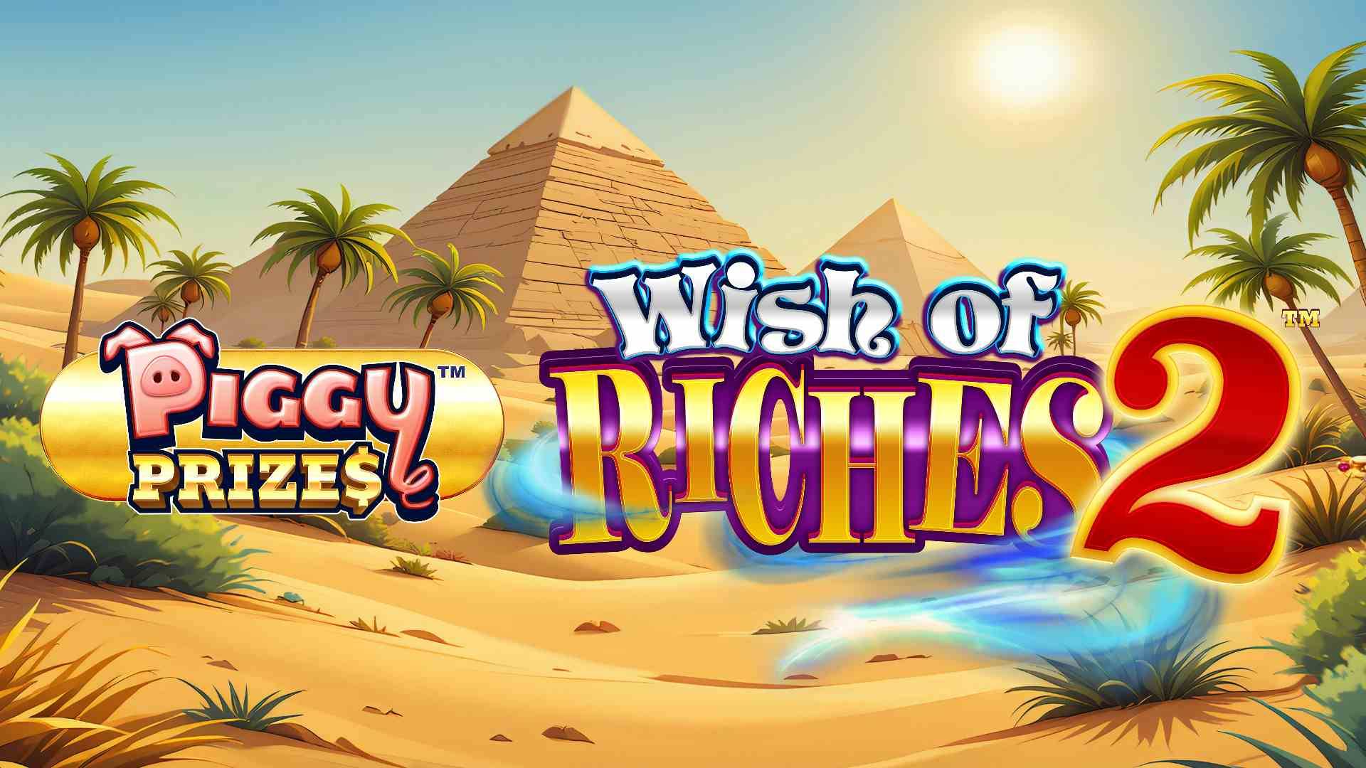 Piggy Prizes Wish of Riches 2