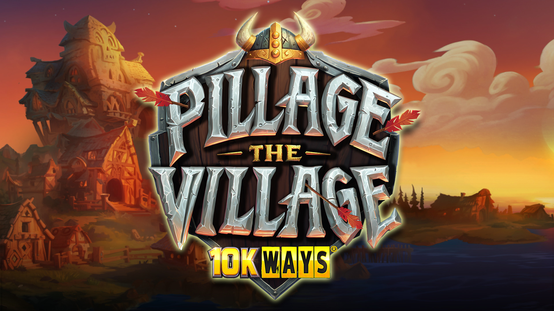 Pillage The Village 10K Ways