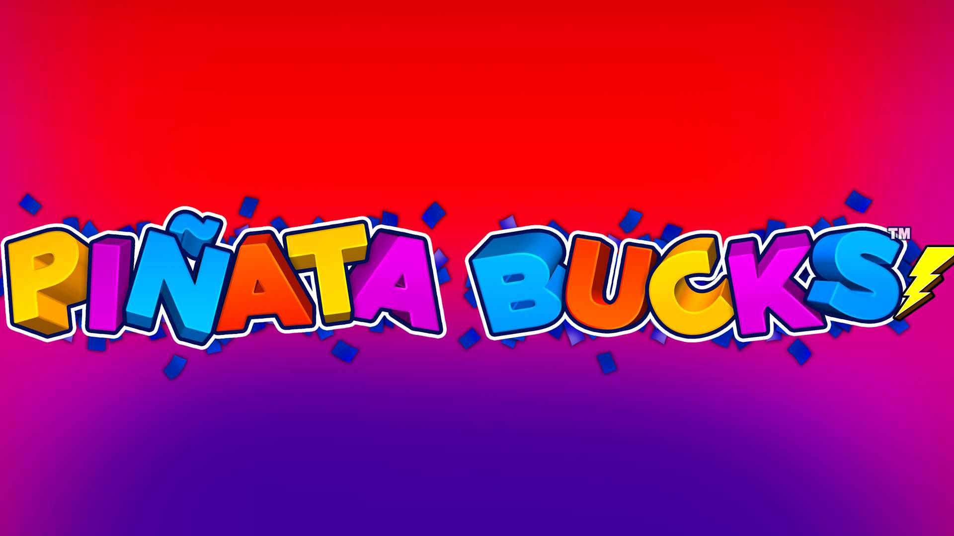 Pinata Bucks