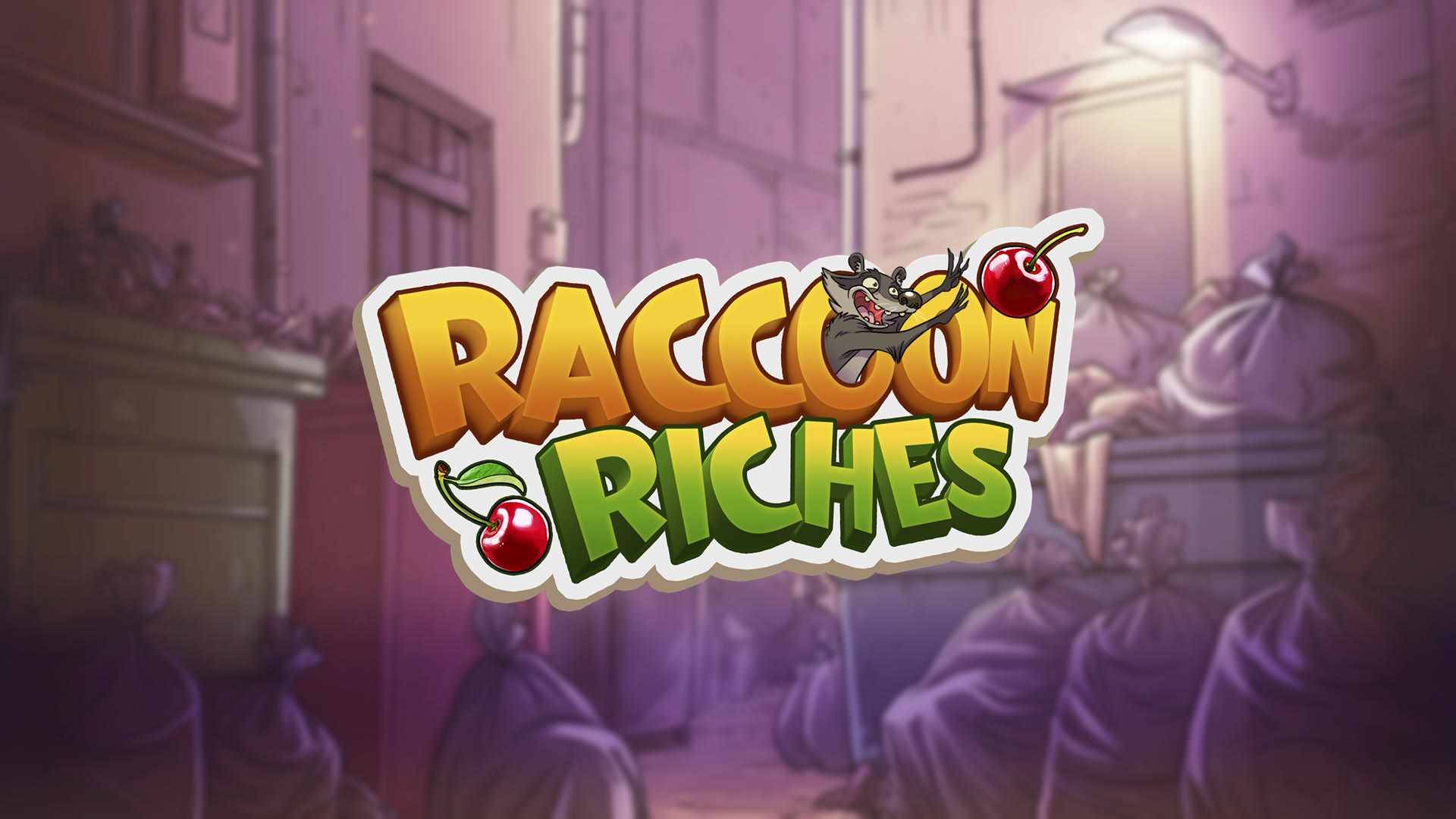 Raccoon Riches