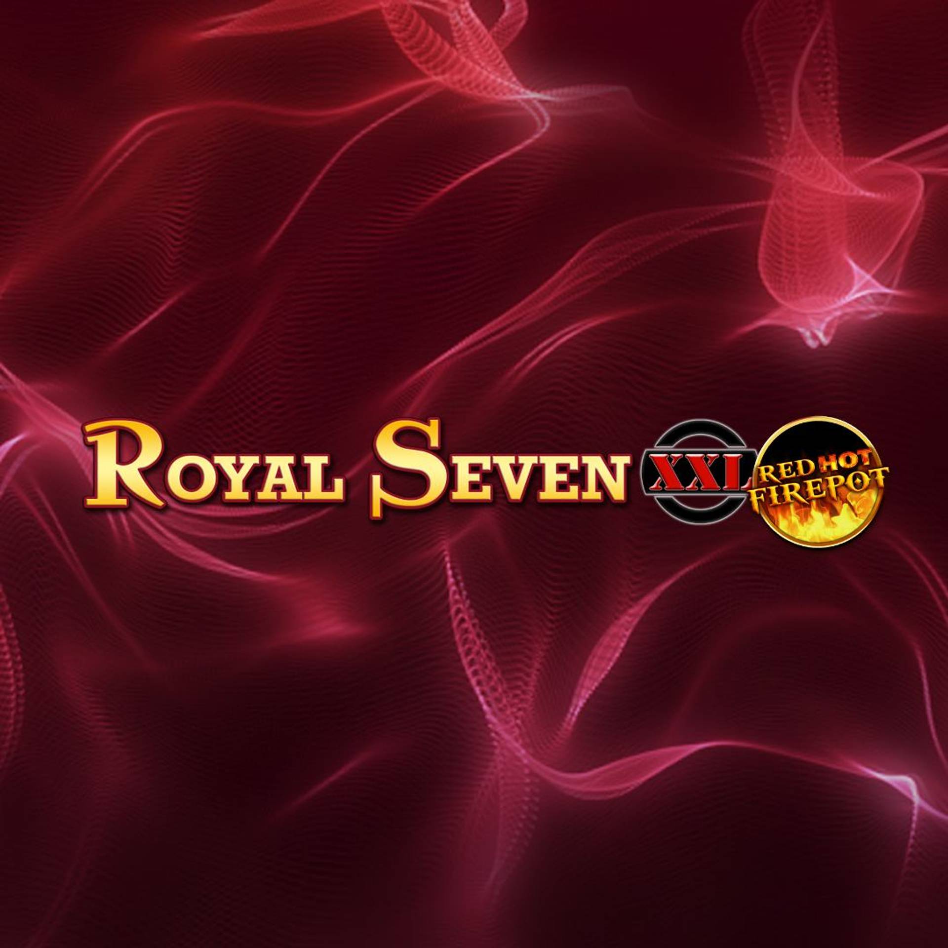 Royal Seven XXL RHFP