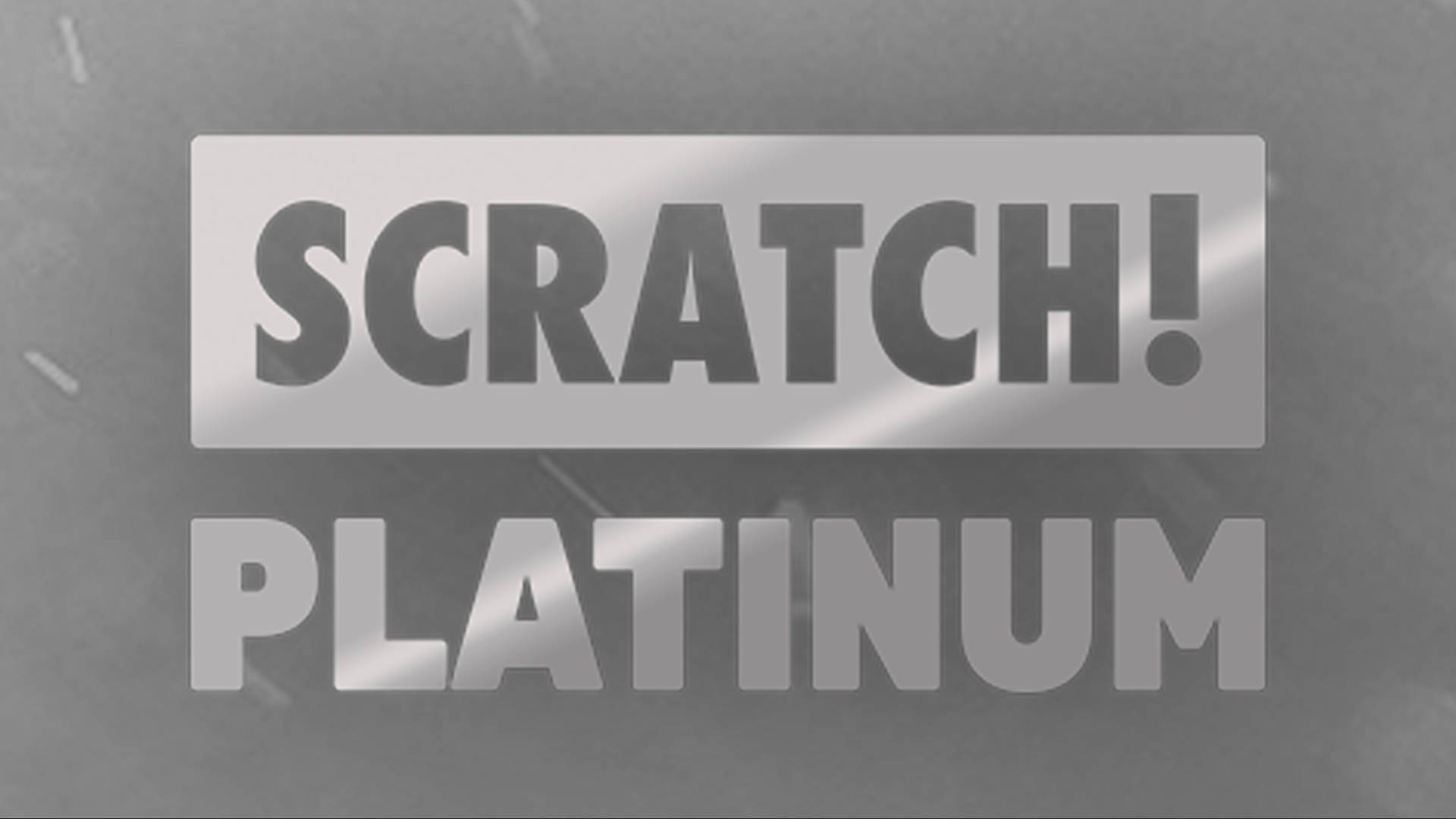 SCRATCH! Platinum