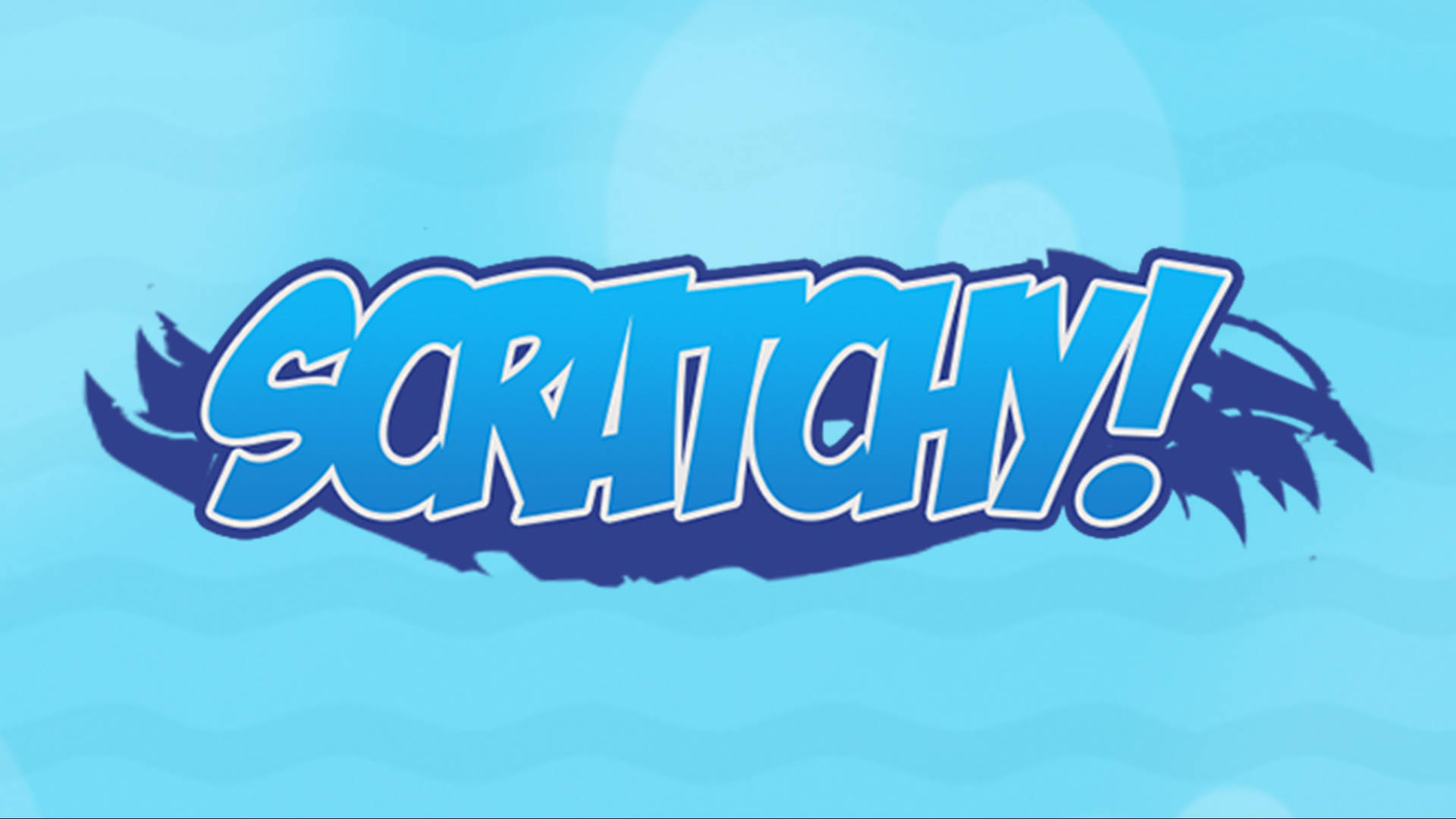 Scratchy