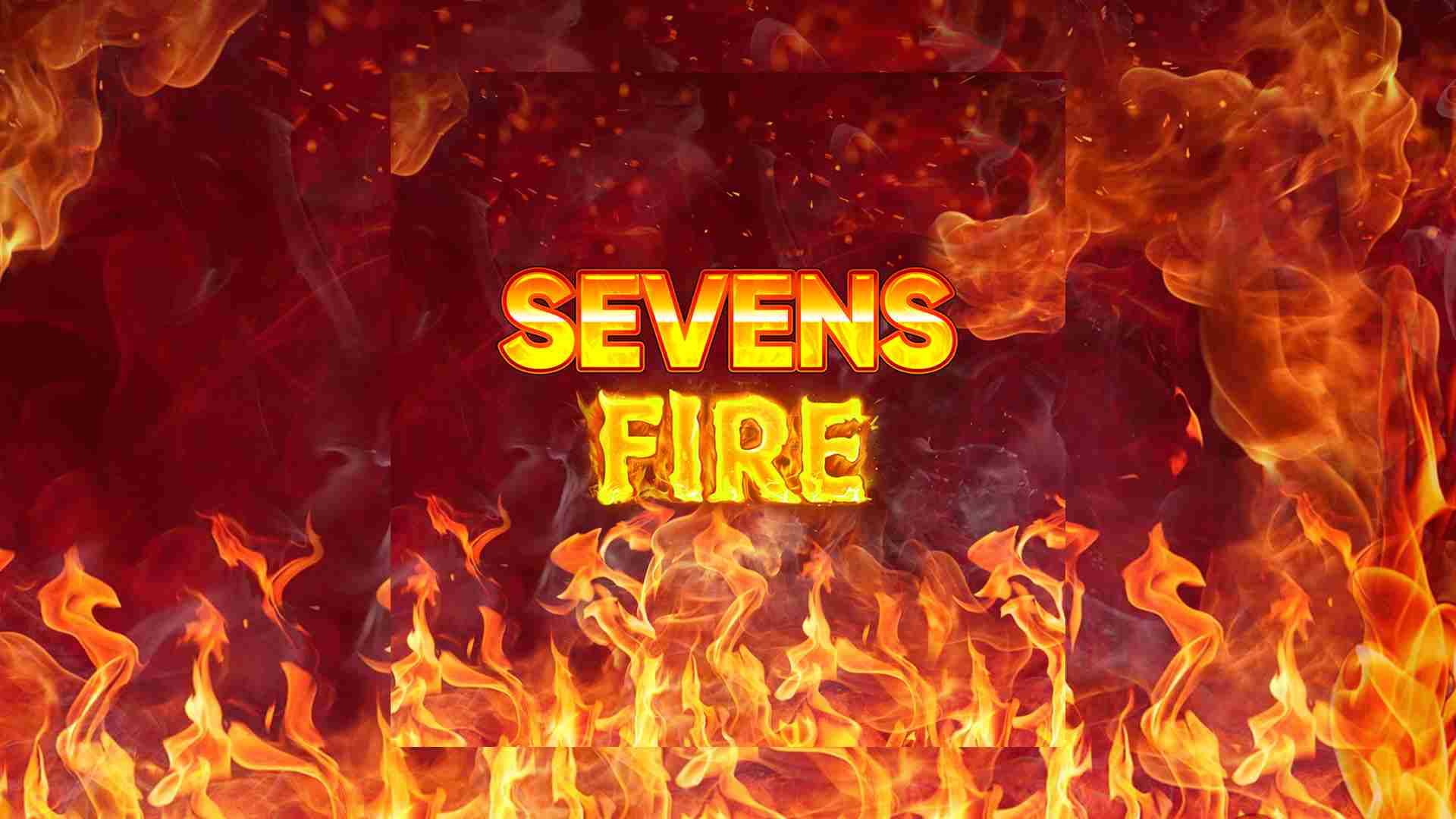 Sevens Fire