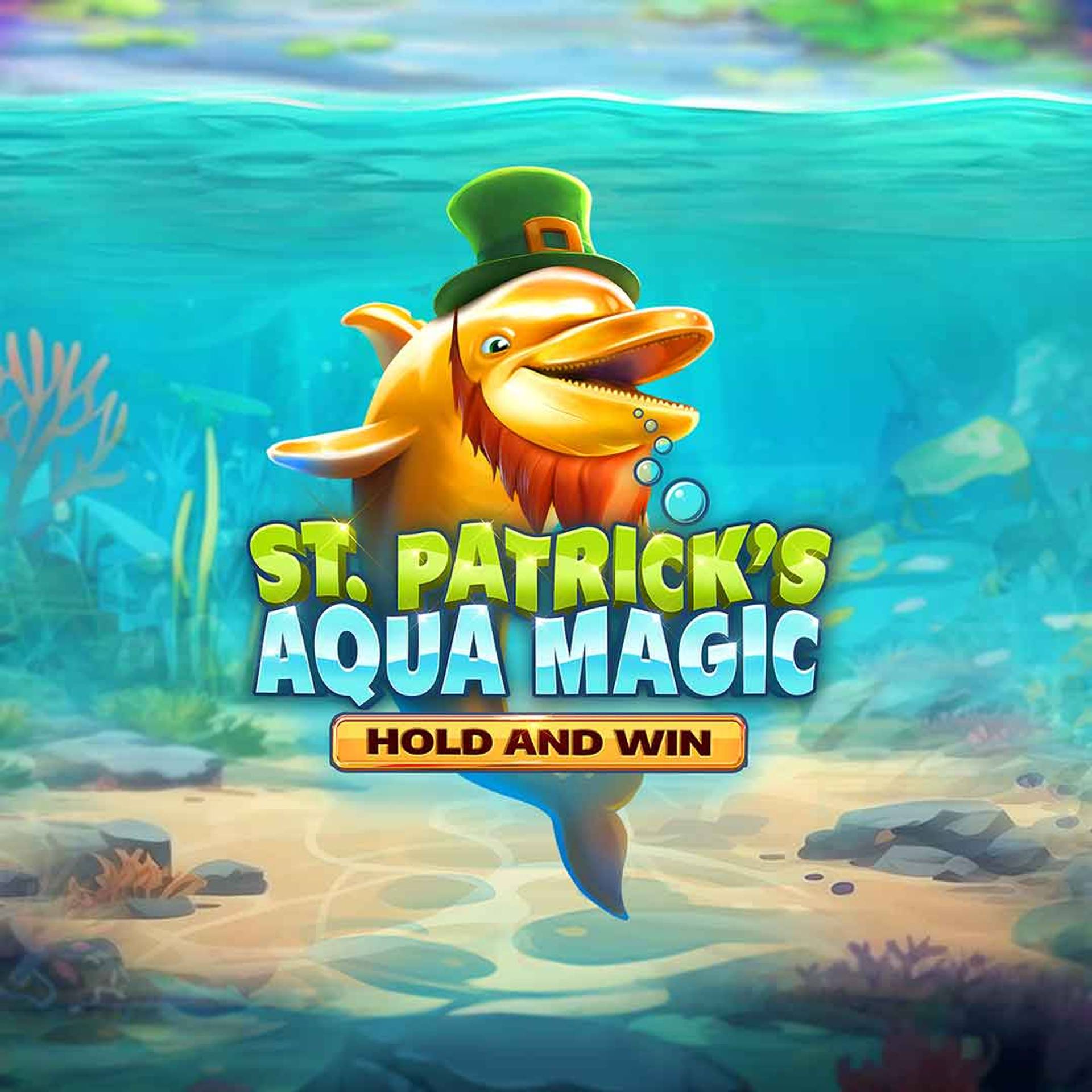 St Patrick's Aqua Magic Hold & Win
