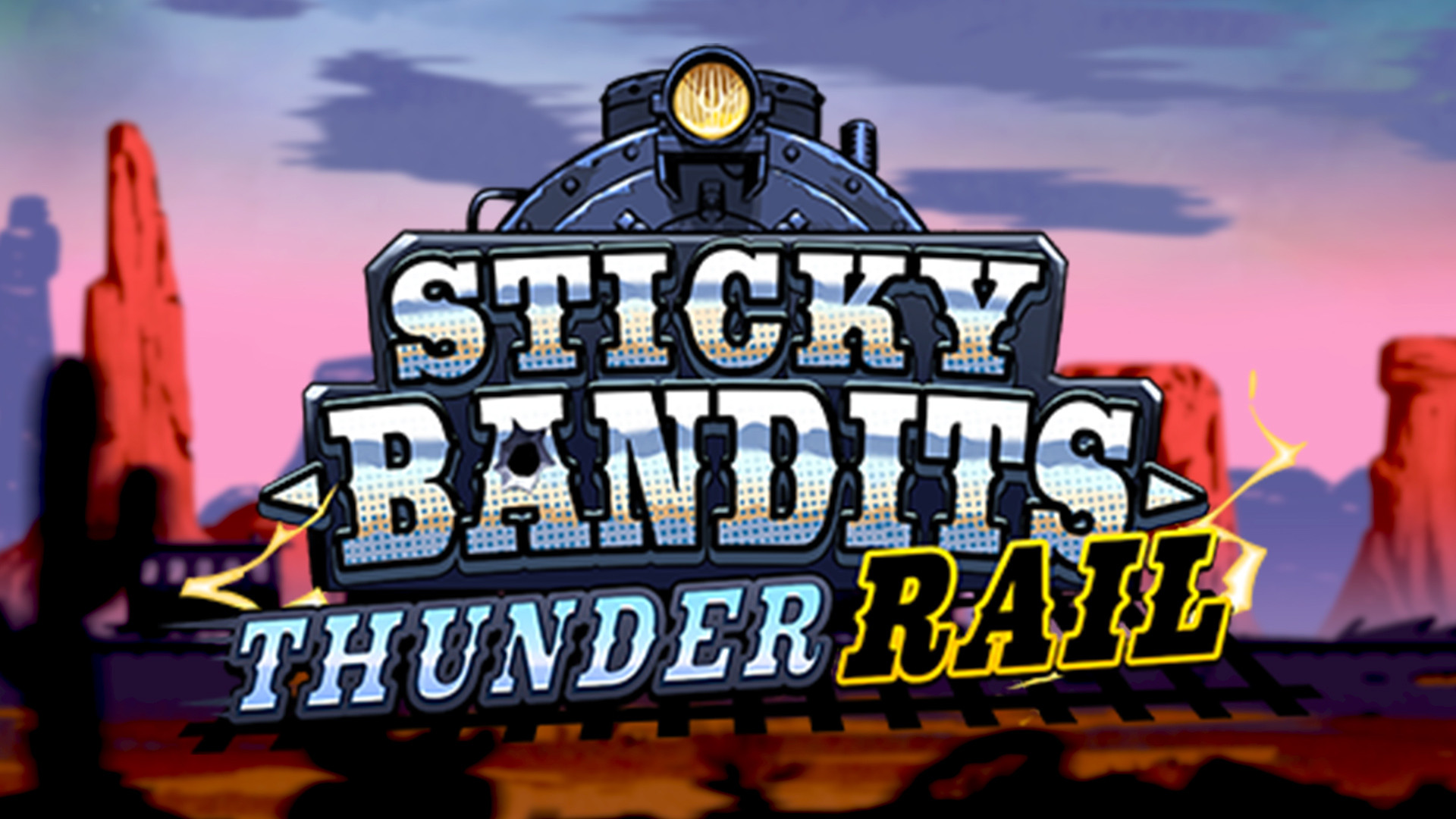 Sticky Bandits Thunder Rail