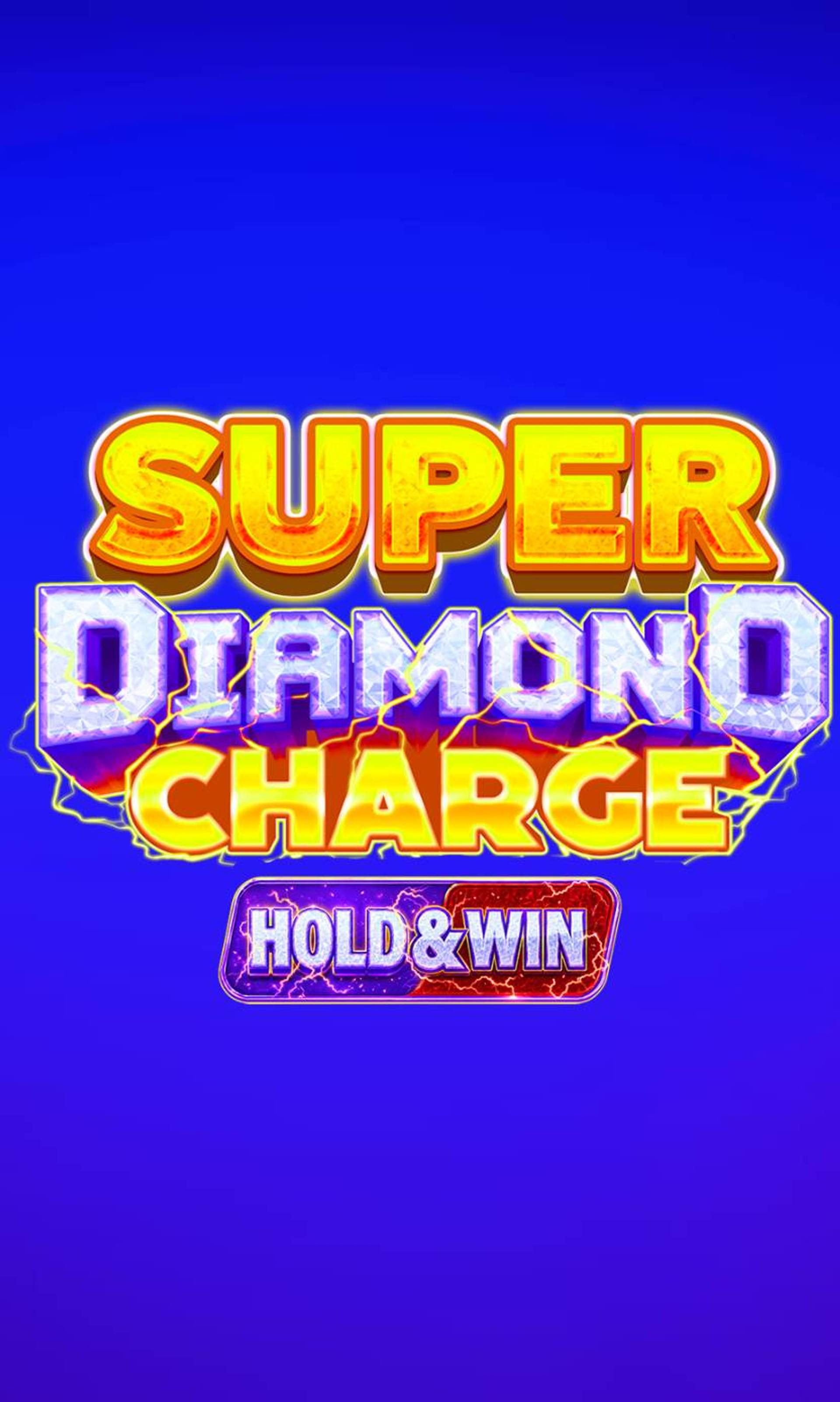 Super Diamond Charge Hold & Win