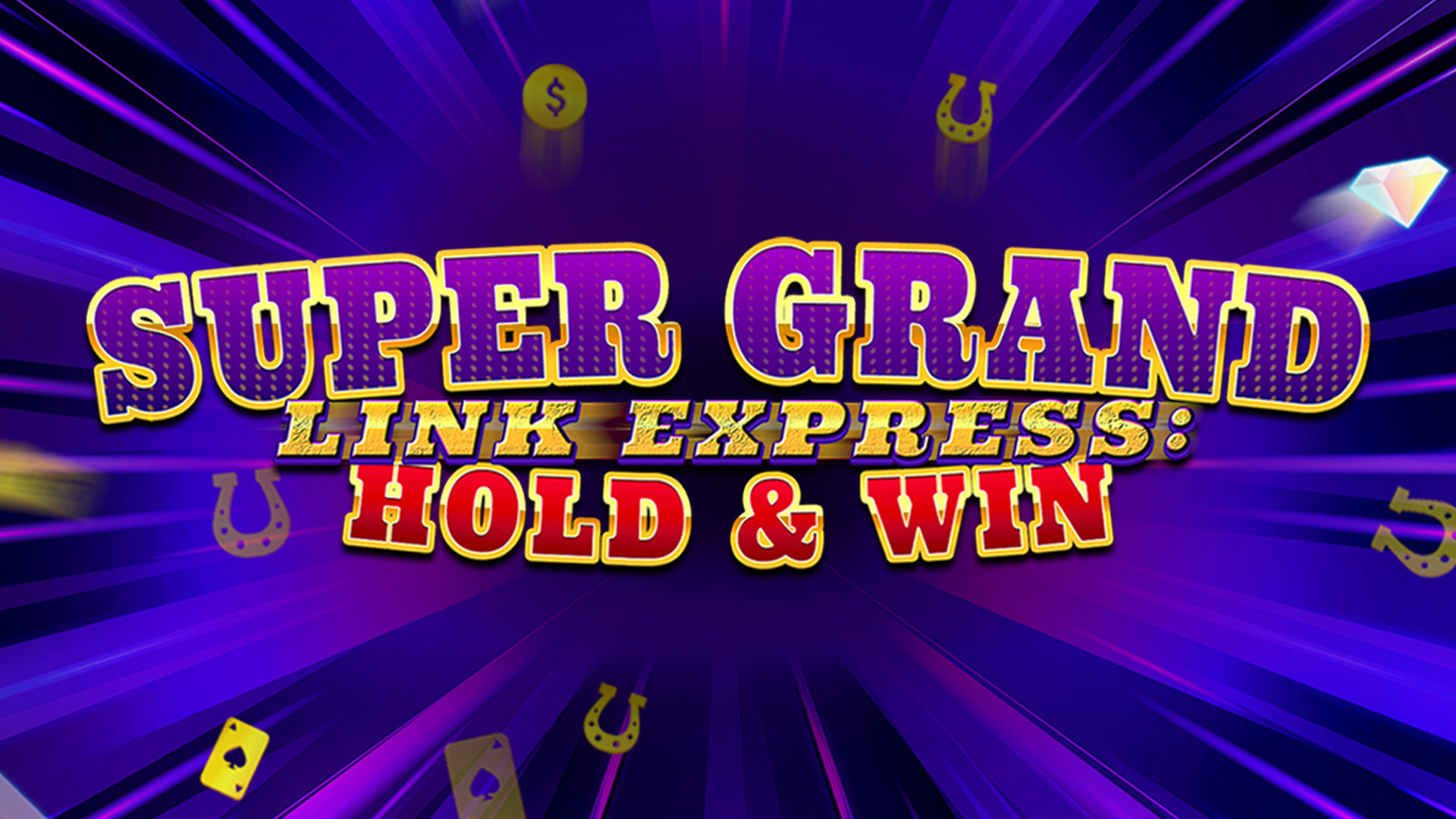 Super Grand Link Express: Hold & Win