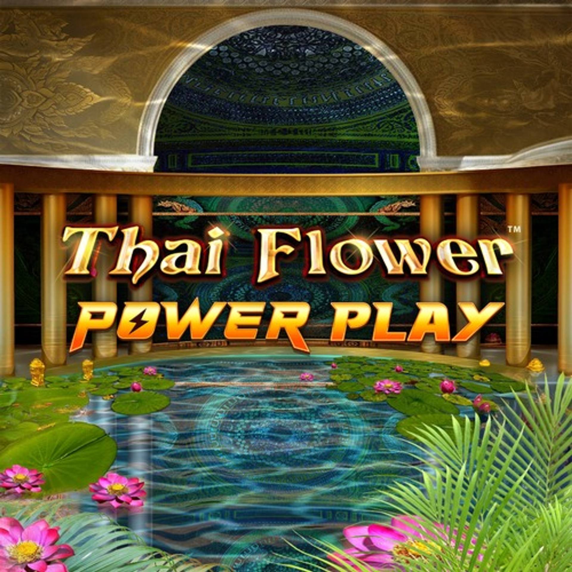 Thai Flower Power Play