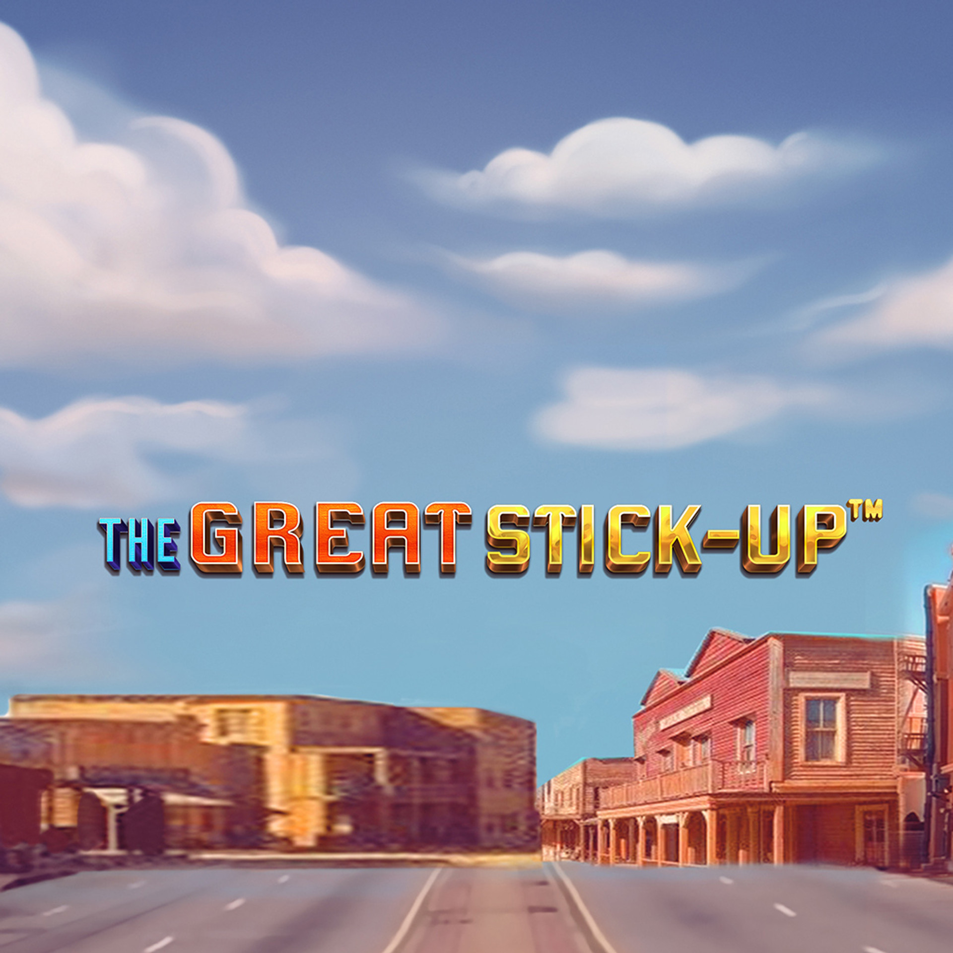 The Great Stick-up