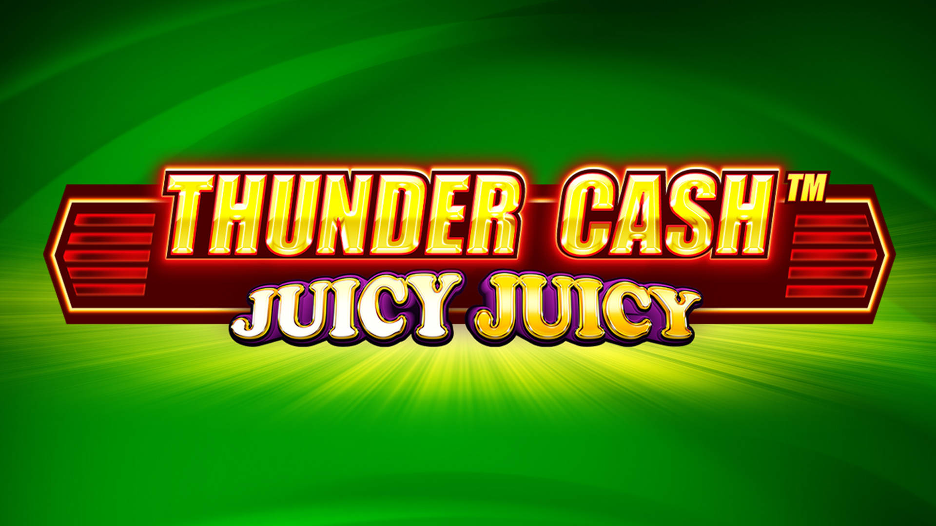 Thunder Cash - Juicy Juicy