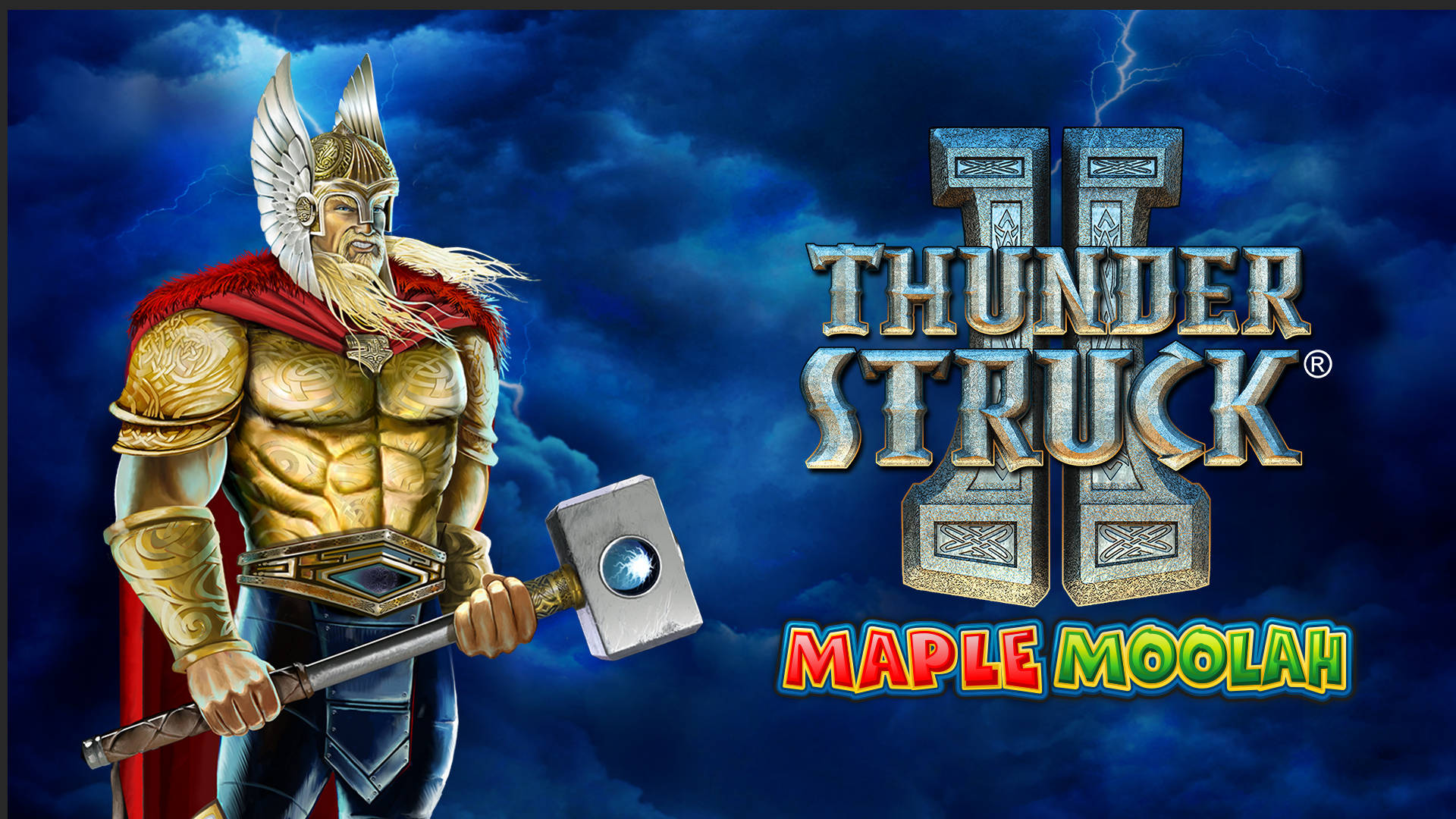 Thunderstruck II Maple Moolah