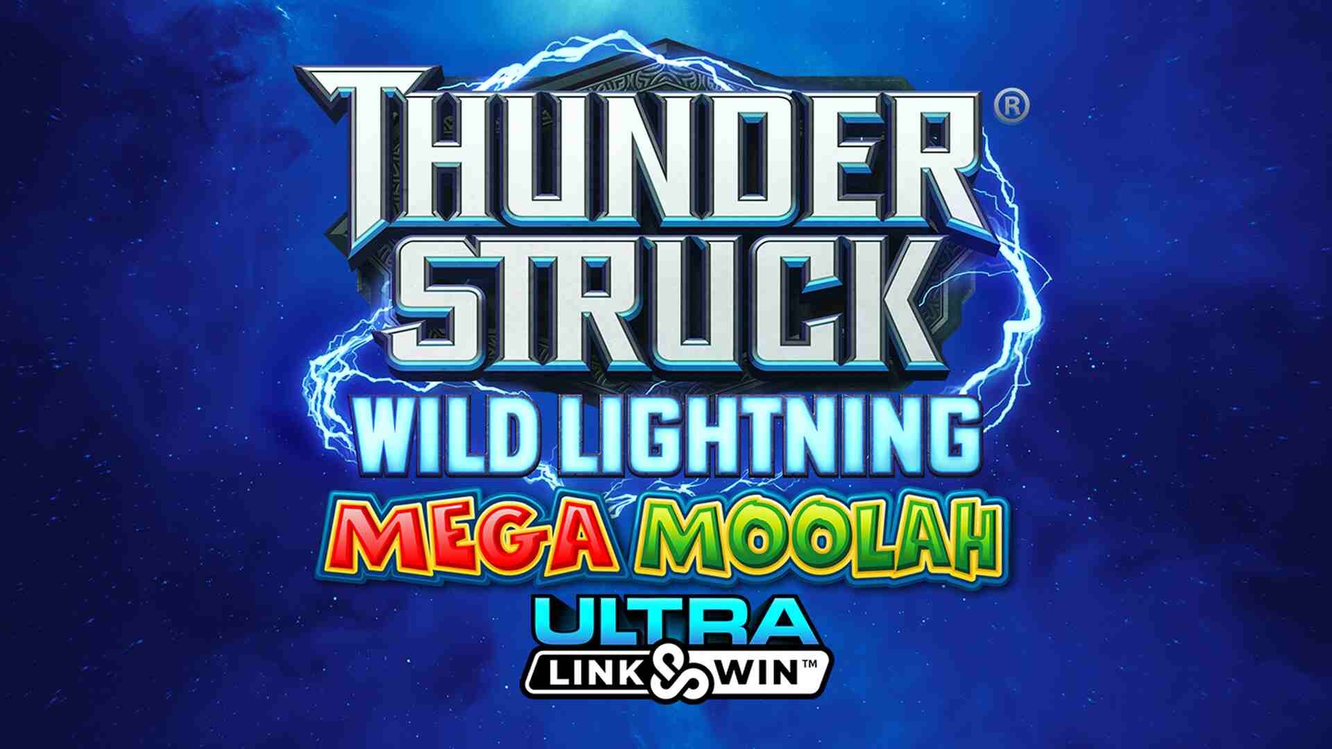 Thunderstruck Wild Lightning Mega Moolah