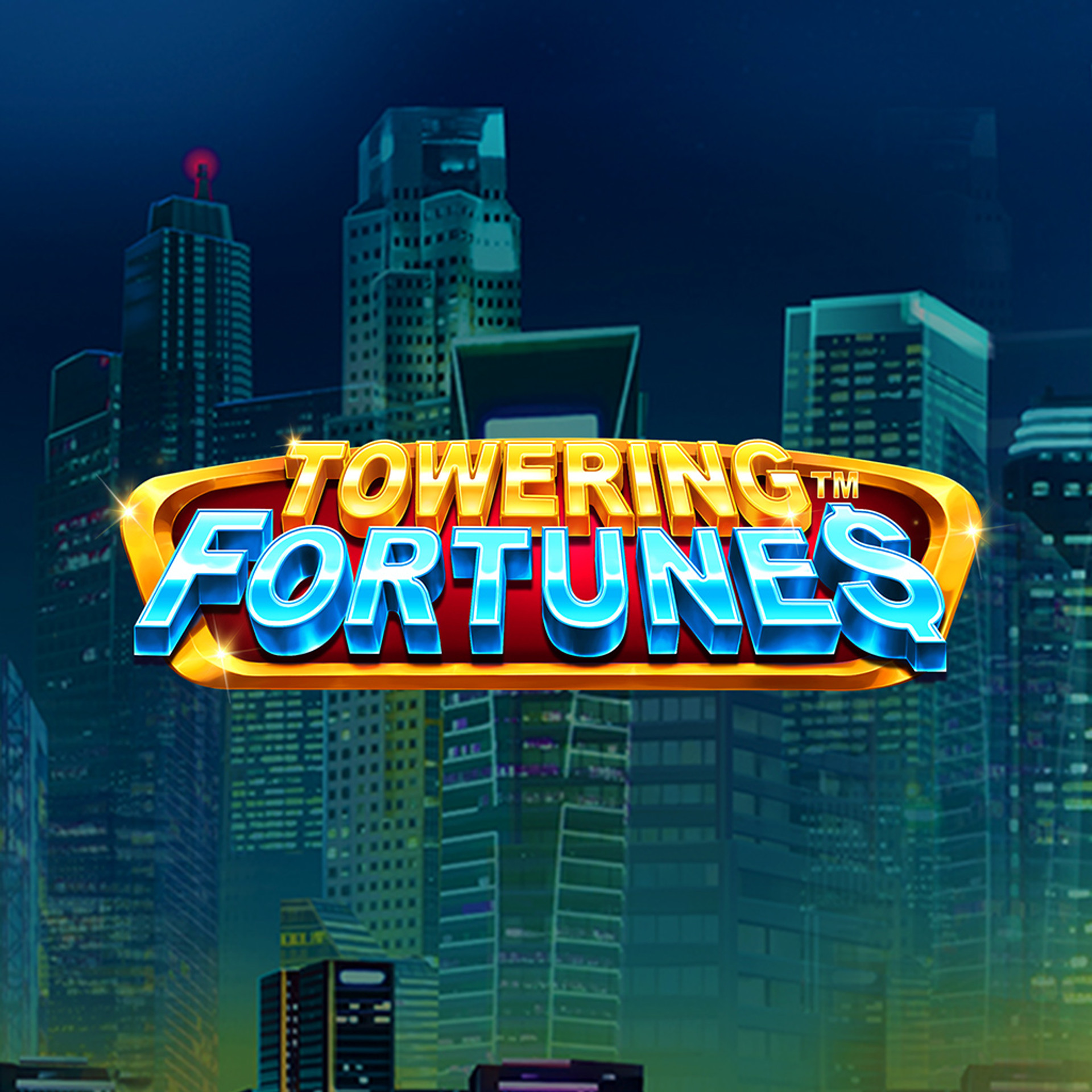 Towering Fortunes