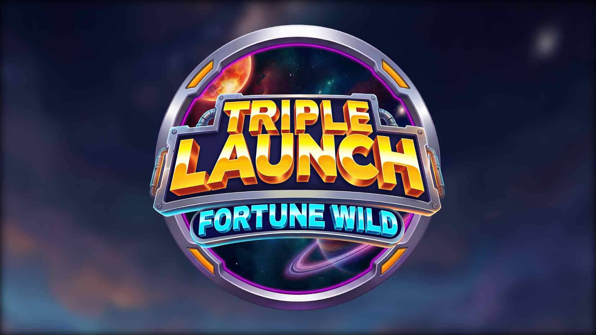 Triple Launch Fortune Wild