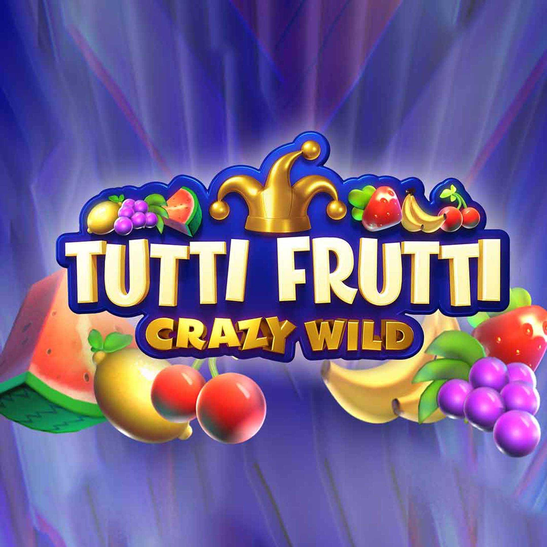 Tutti Frutti-Crazy Wild