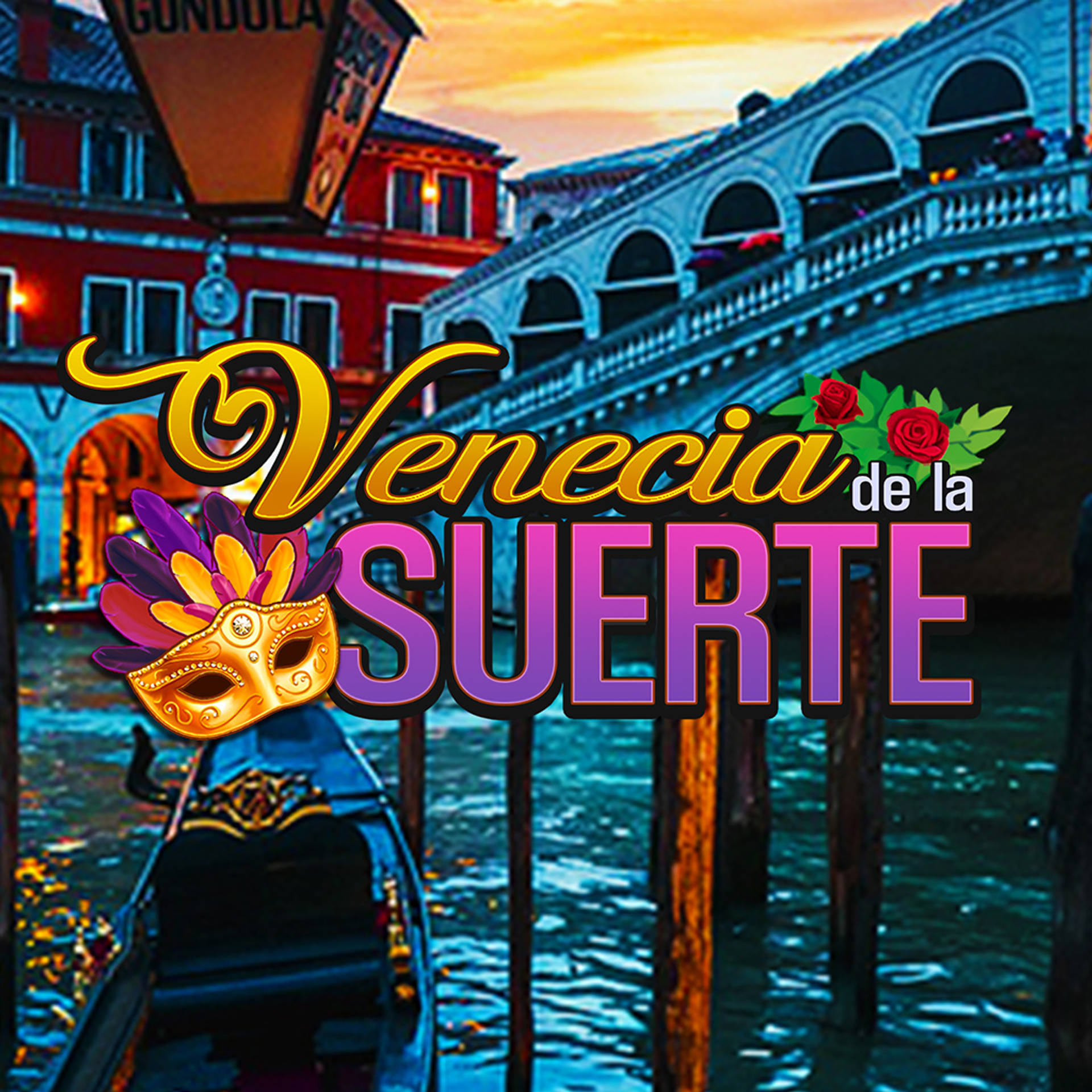 Venecia de la Suerte