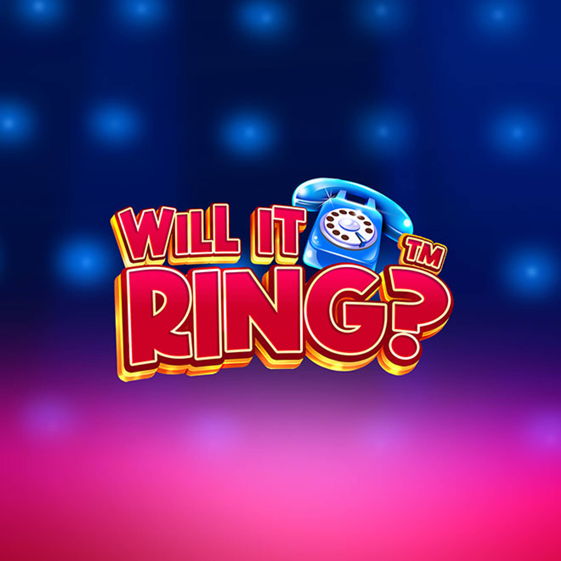 Will it Ring?