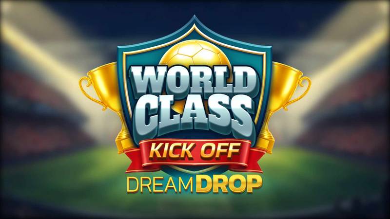 World Class Kick Off Dream Drop - LeoVegas