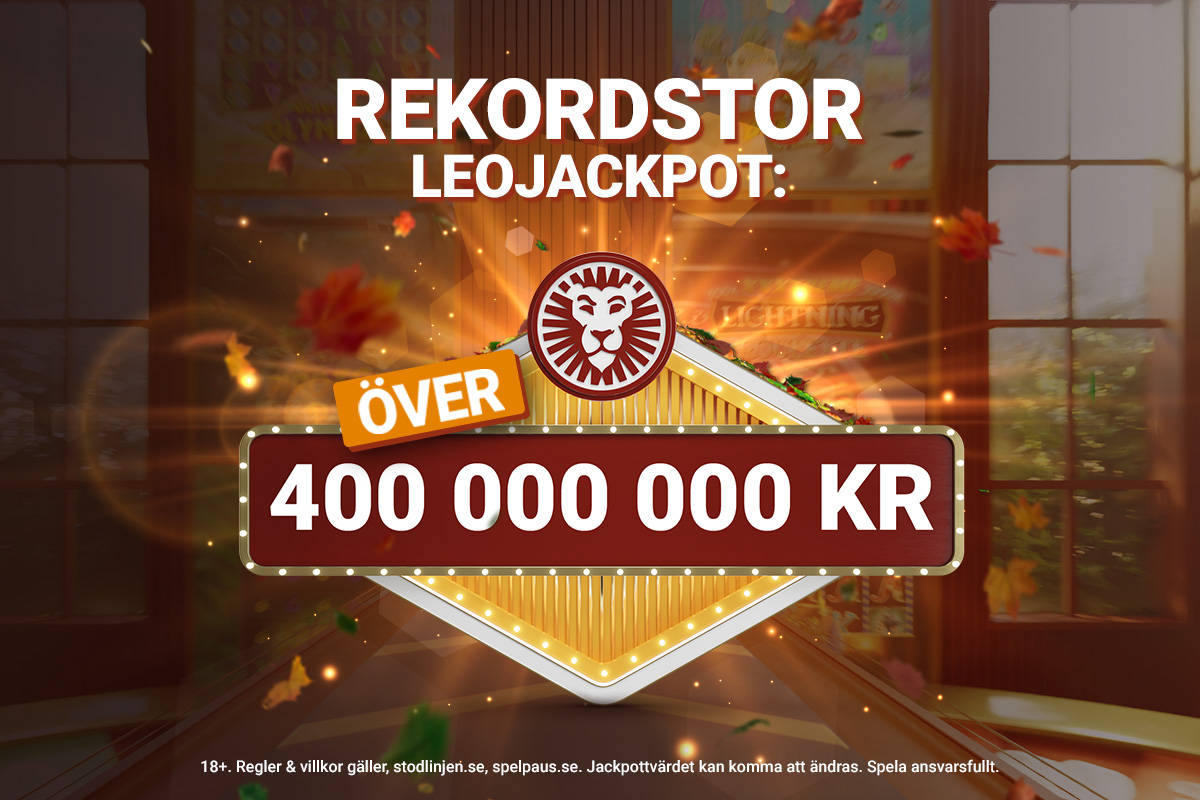 Rekordstor MEGA LeoJackpot: över 400 000 000 KR. Spela Ansvarsfullt.