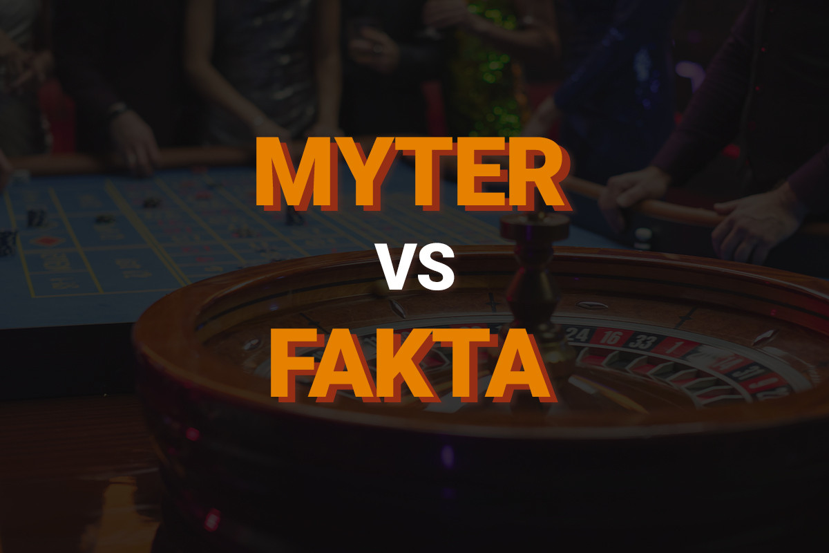 Myter vs Fakta text över ett kasinobord och roulettehjul.