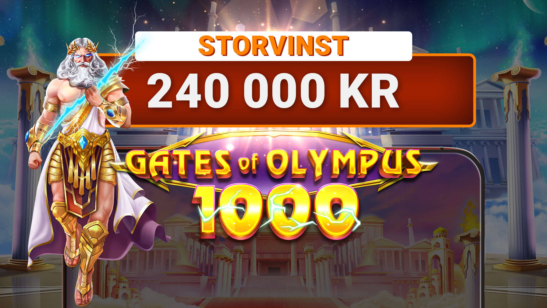 En storvinst på 240 000 kr i spelet Gates of Olympus 1000.