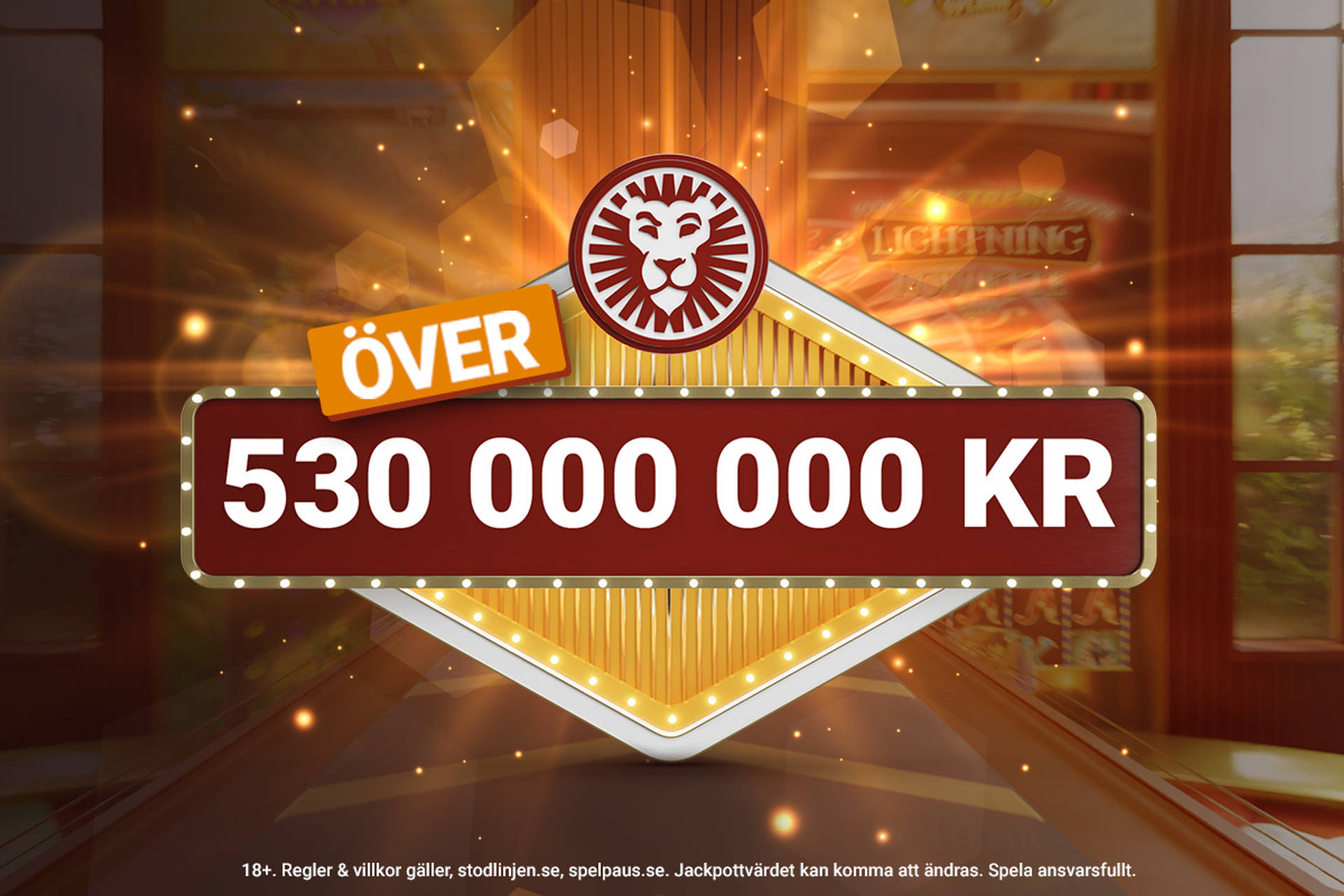 Rekordstor MEGA LeoJackpot: över 530 000 000 KR. Spela Ansvarsfullt.