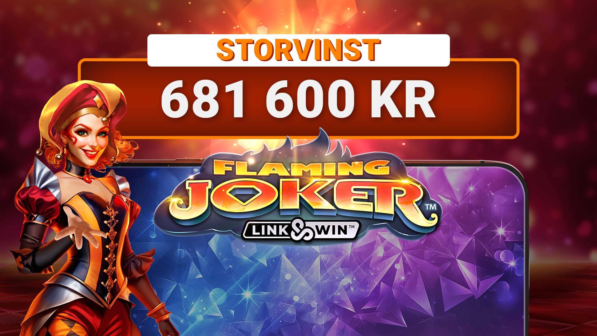 Storvinst på 681 600 kr i Flaming Joker Link&Win slotspel.
