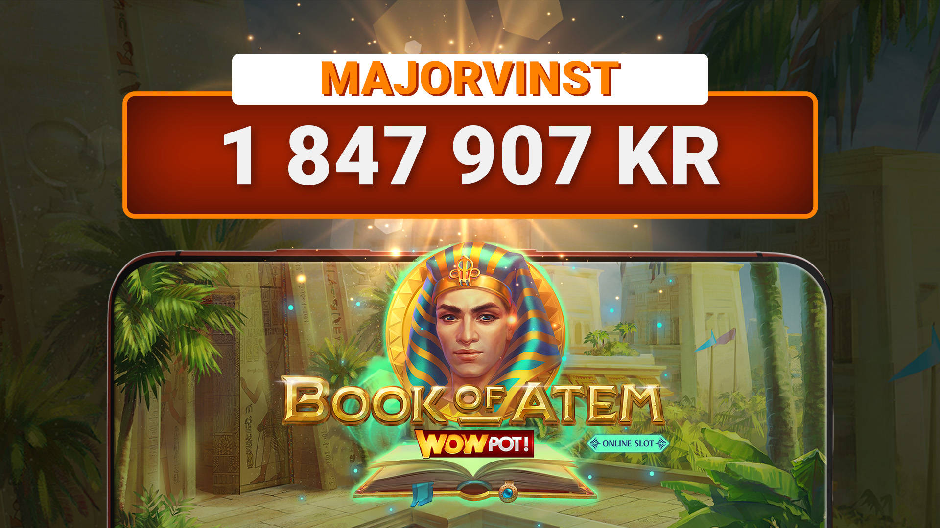 En spelare vann 1,8 miljoner kronor med LeoJackpot i Book of Atem WowPot