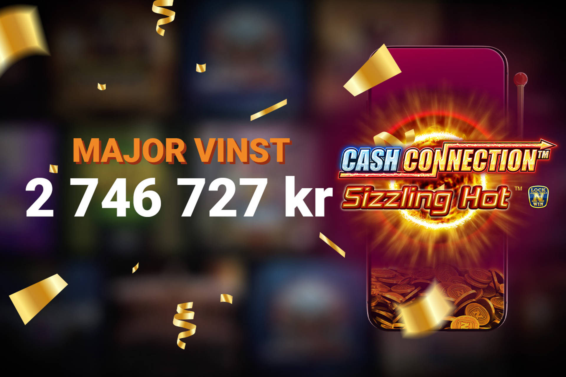 Major LeoJackpot-vinst på 2,7 miljoner kr i Cash Connection – Sizzling Hot.