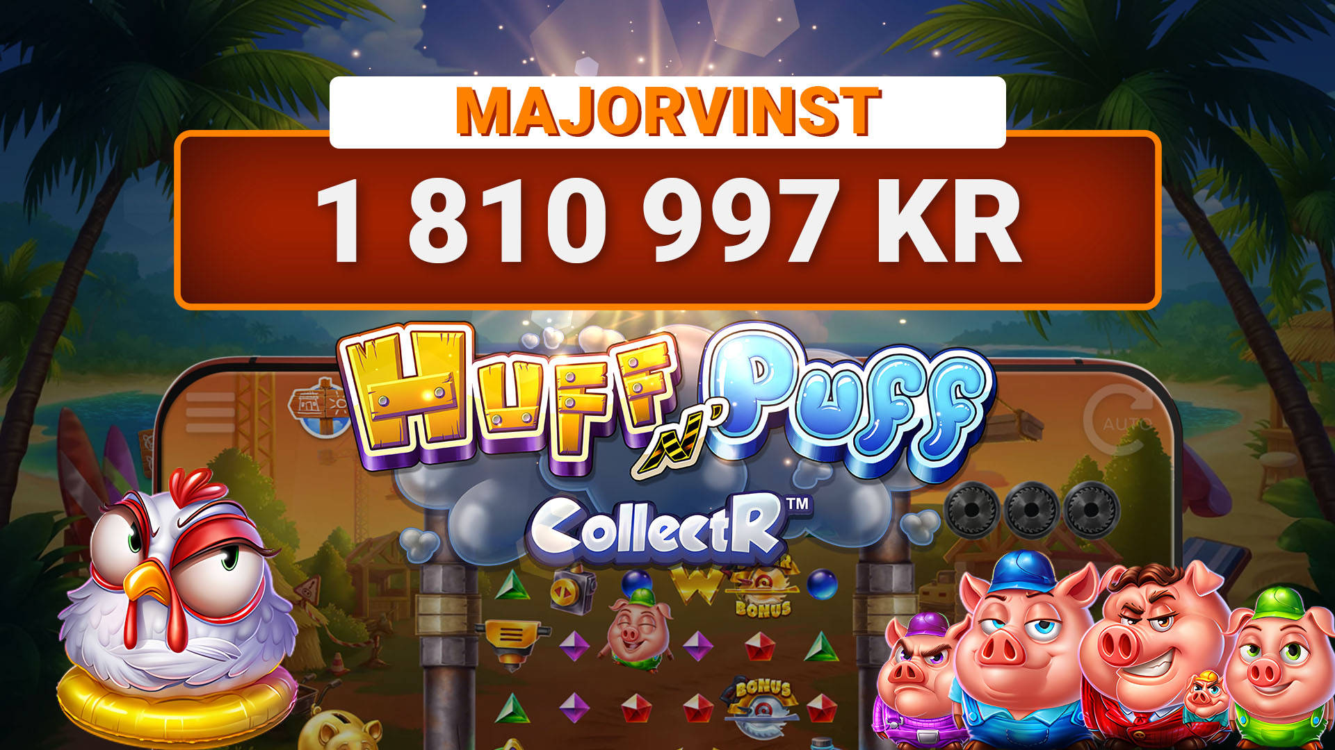 Majorvinst i Huff N' Puff CollectR – LeoJackpot gav över 1,8 miljoner kr.