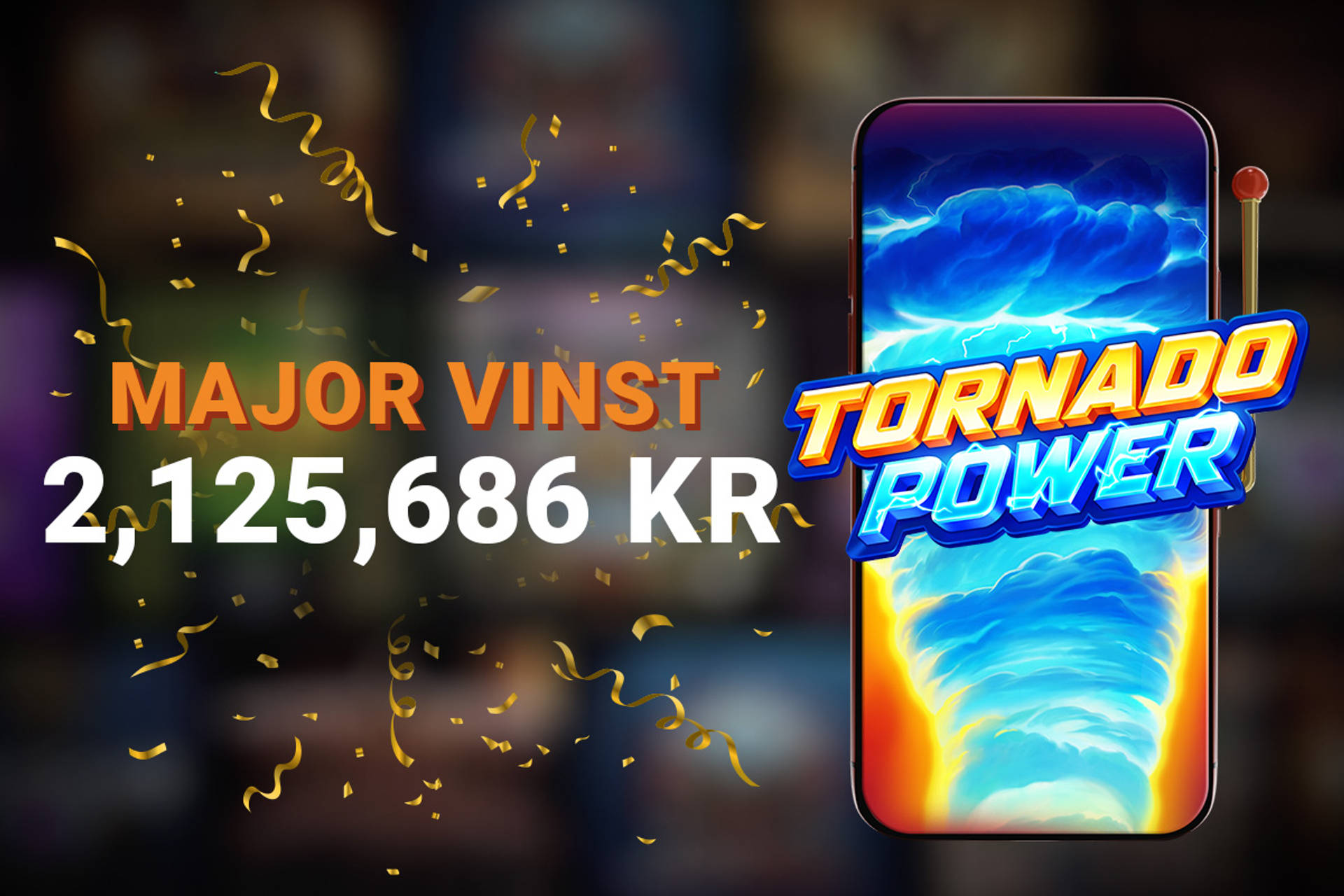 majorvinst på 2,1 miljoner kr i Tornado Power: Hold and Win.