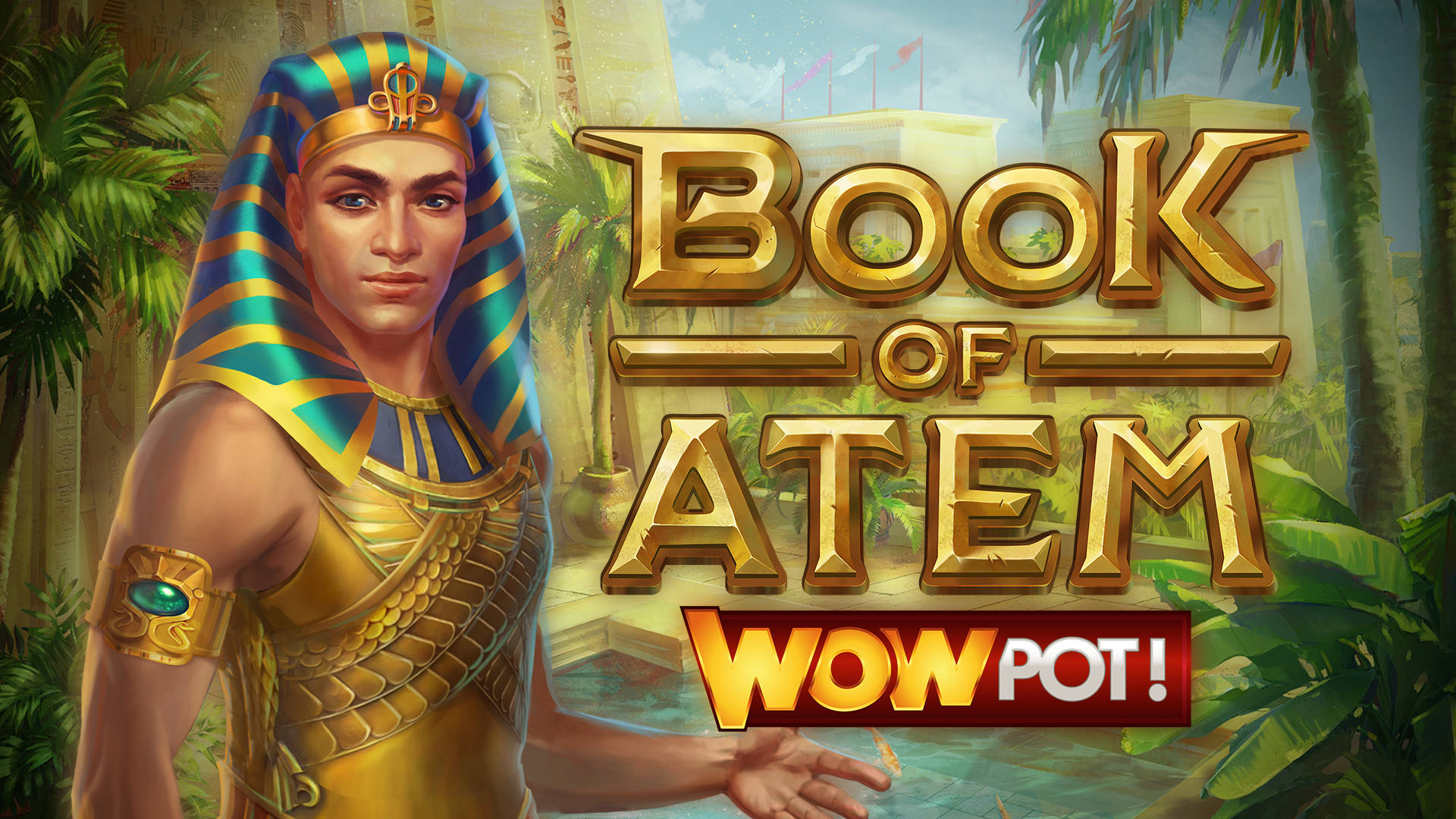 20 SPINS ON BOOK OF ATEM WOWPOT!