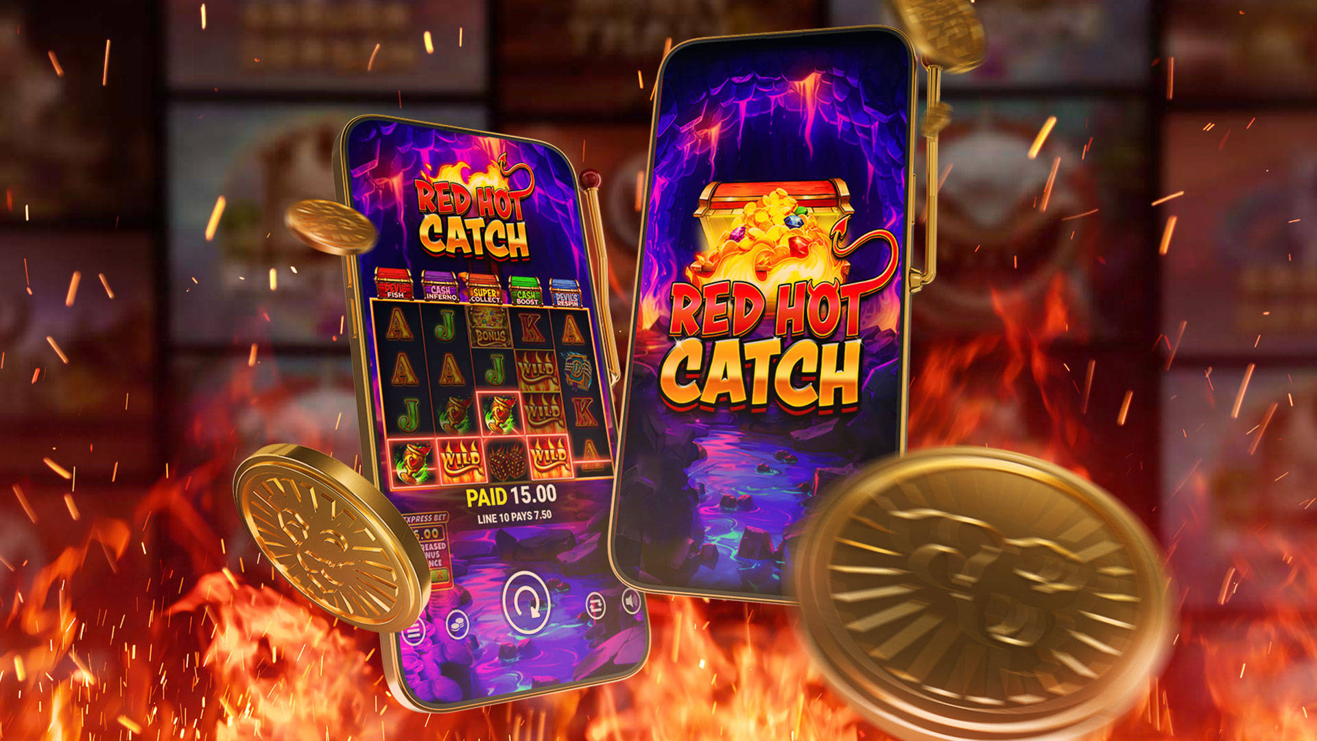 Two smartphones displaying the Red Hot Catch online slot game surrounded by floating gold coins and fiery flames