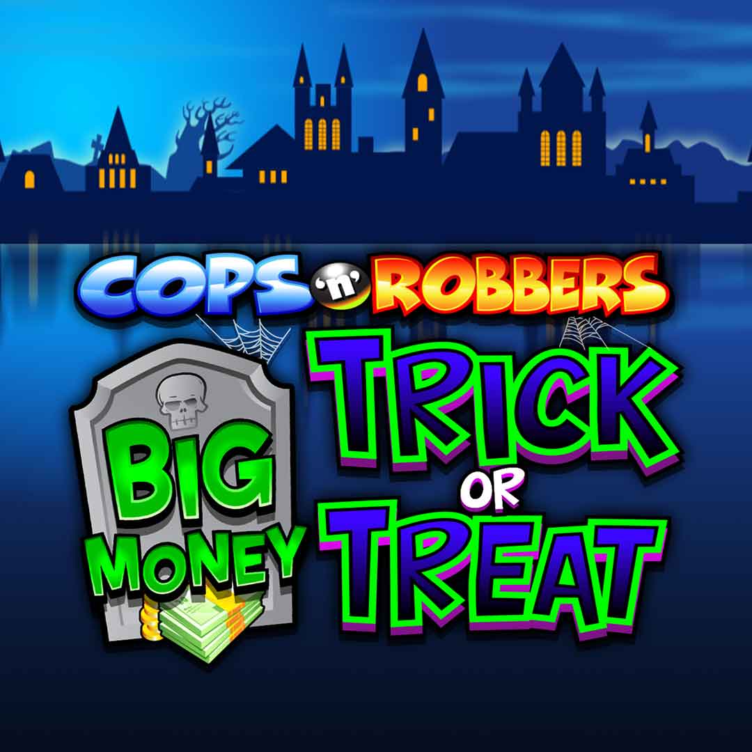 Cops 'N' Robbers Trick or Treat