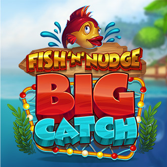 Fish 'n' Nudge Big Catch