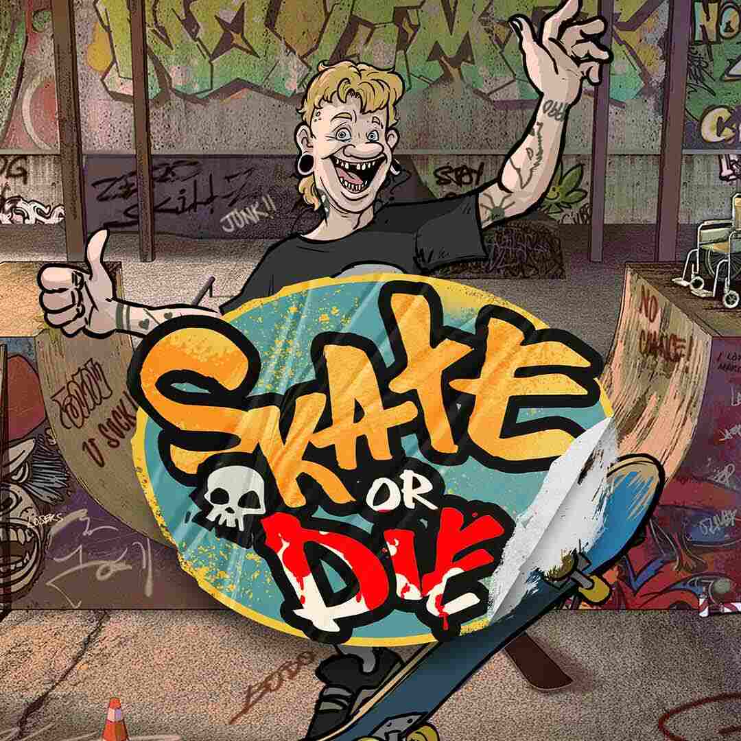 Skate or Die